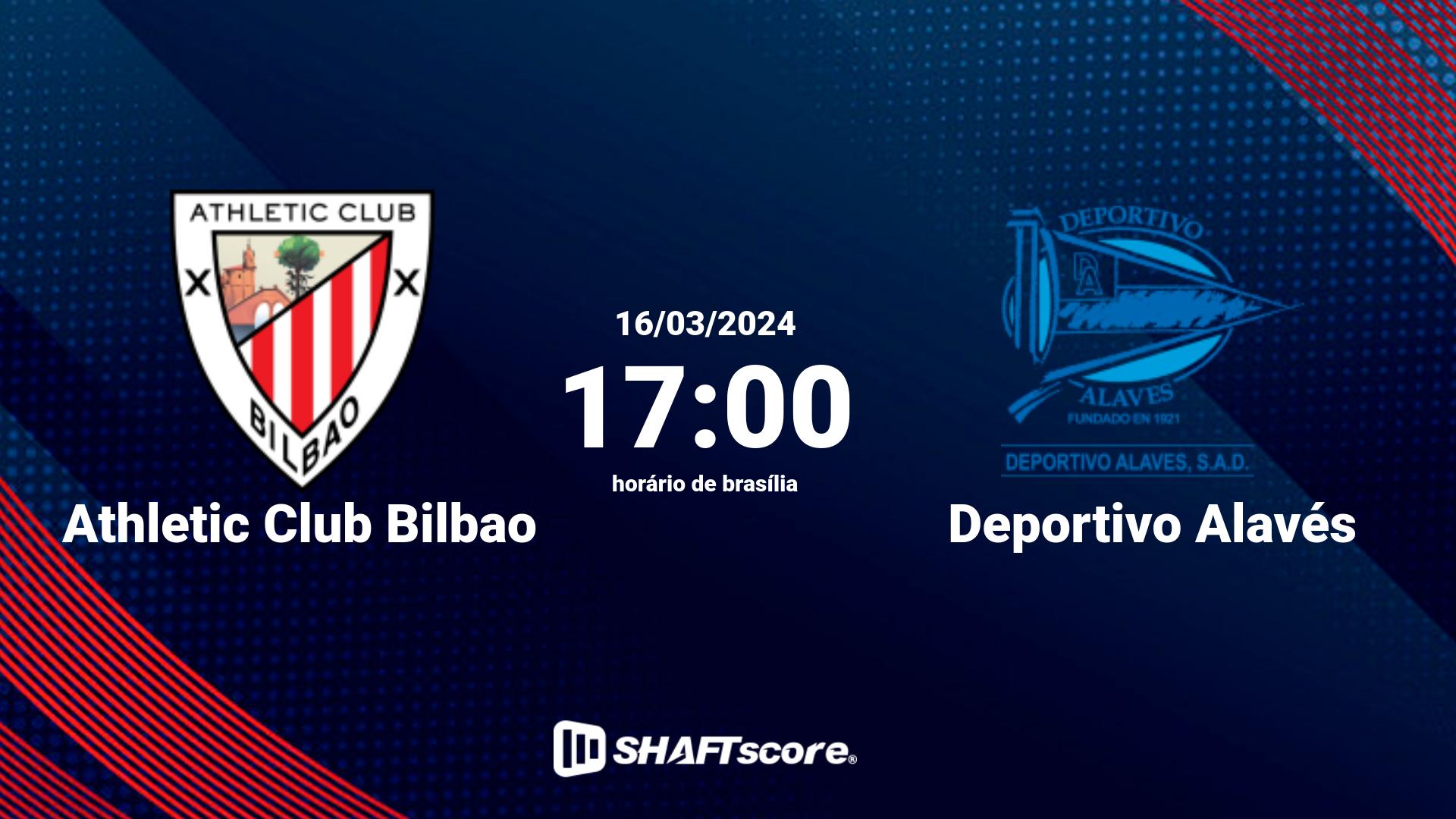 Estatísticas do jogo Athletic Club Bilbao vs Deportivo Alavés 16.03 17:00