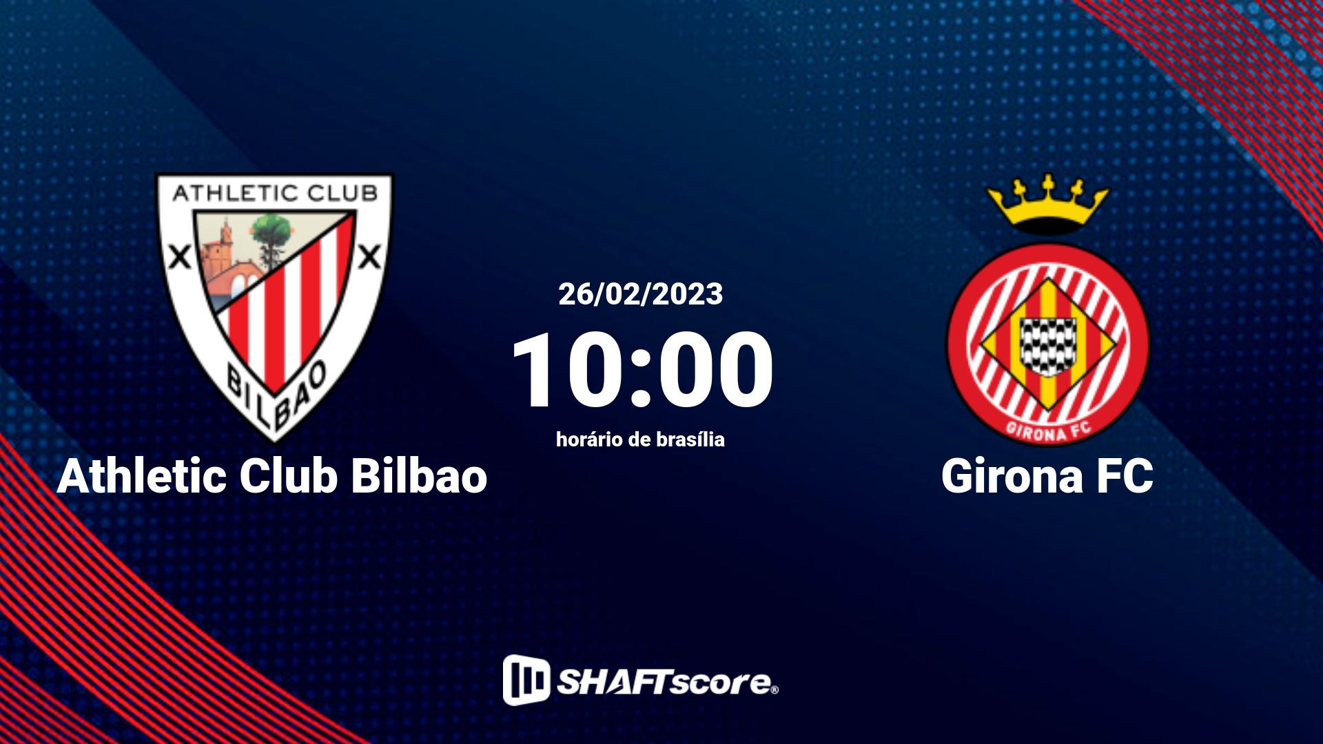 Estatísticas do jogo Athletic Club Bilbao vs Girona FC 26.02 10:00