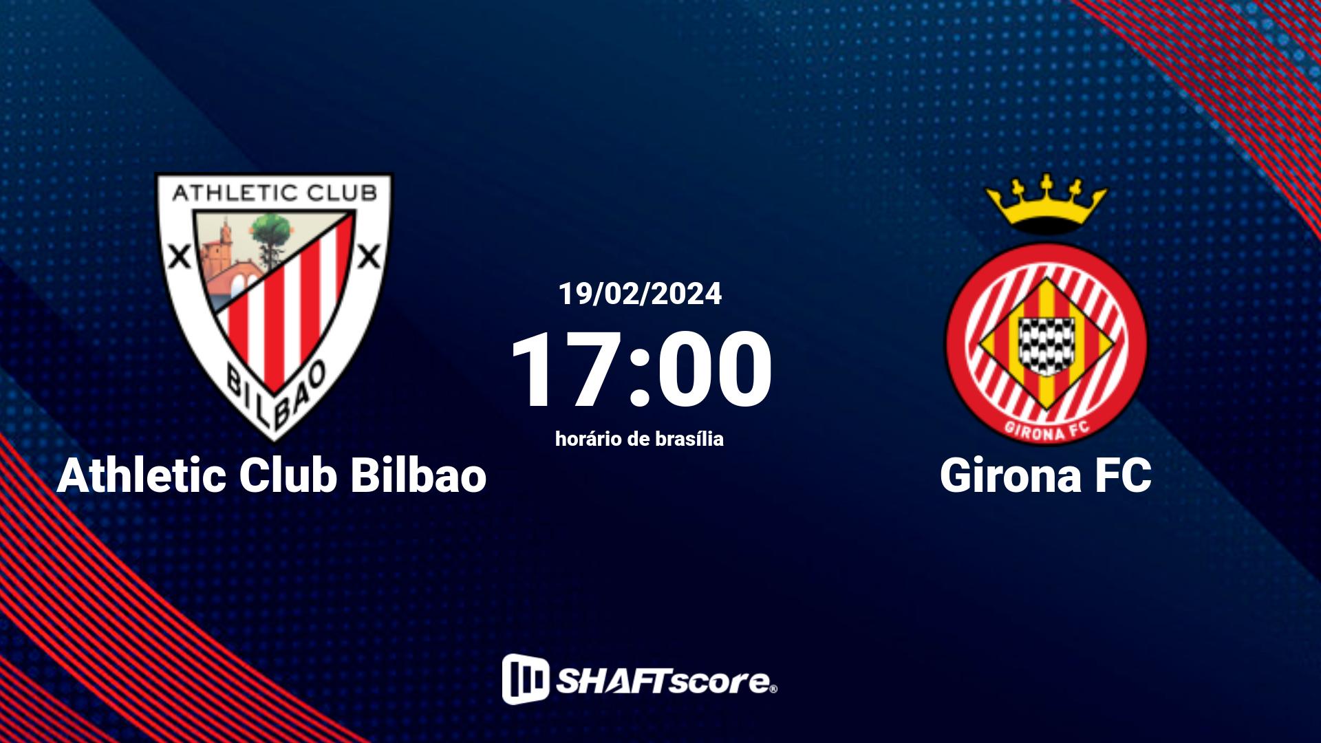 Estatísticas do jogo Athletic Club Bilbao vs Girona FC 19.02 17:00