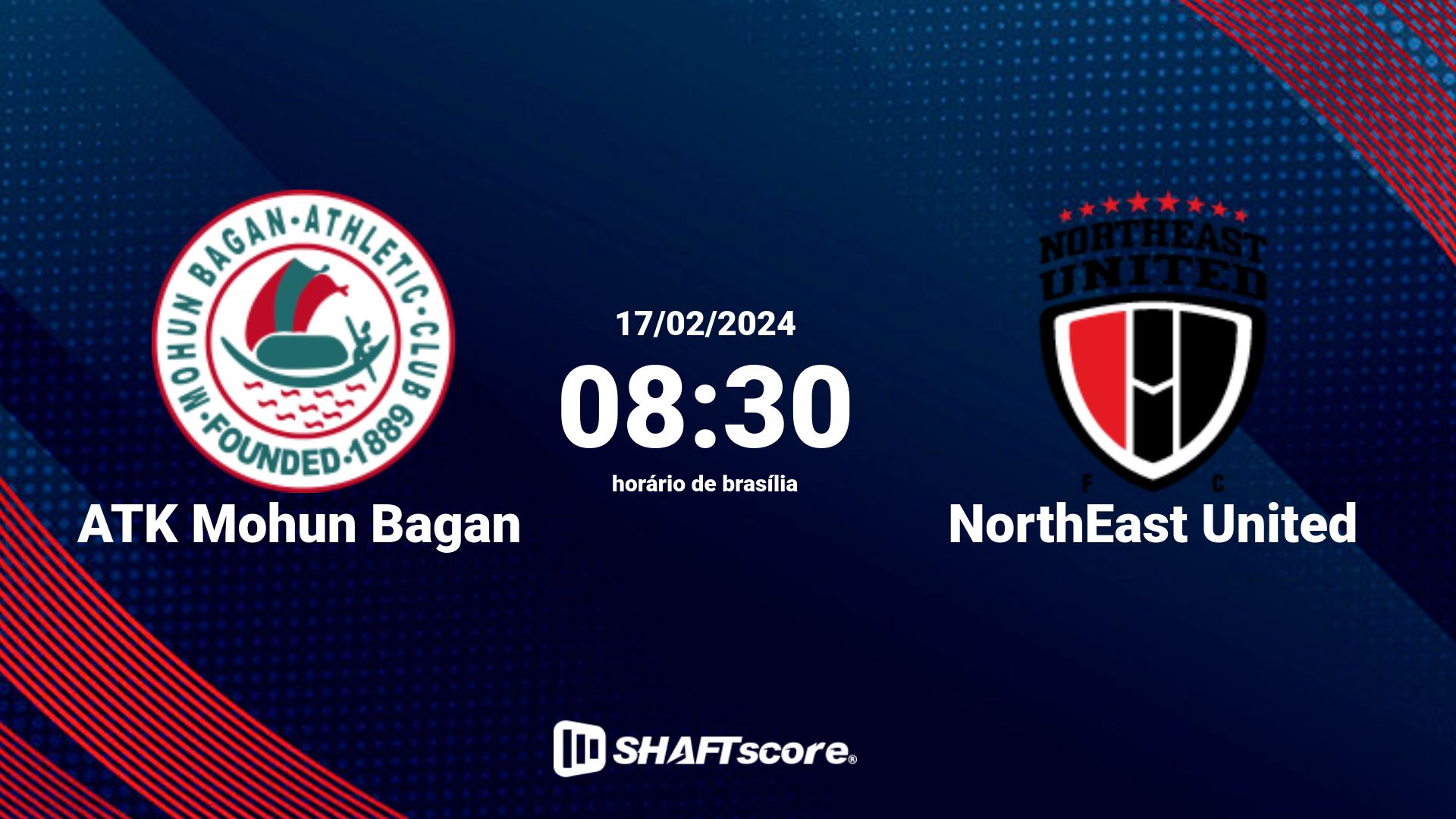 Estatísticas do jogo ATK Mohun Bagan vs NorthEast United 17.02 08:30