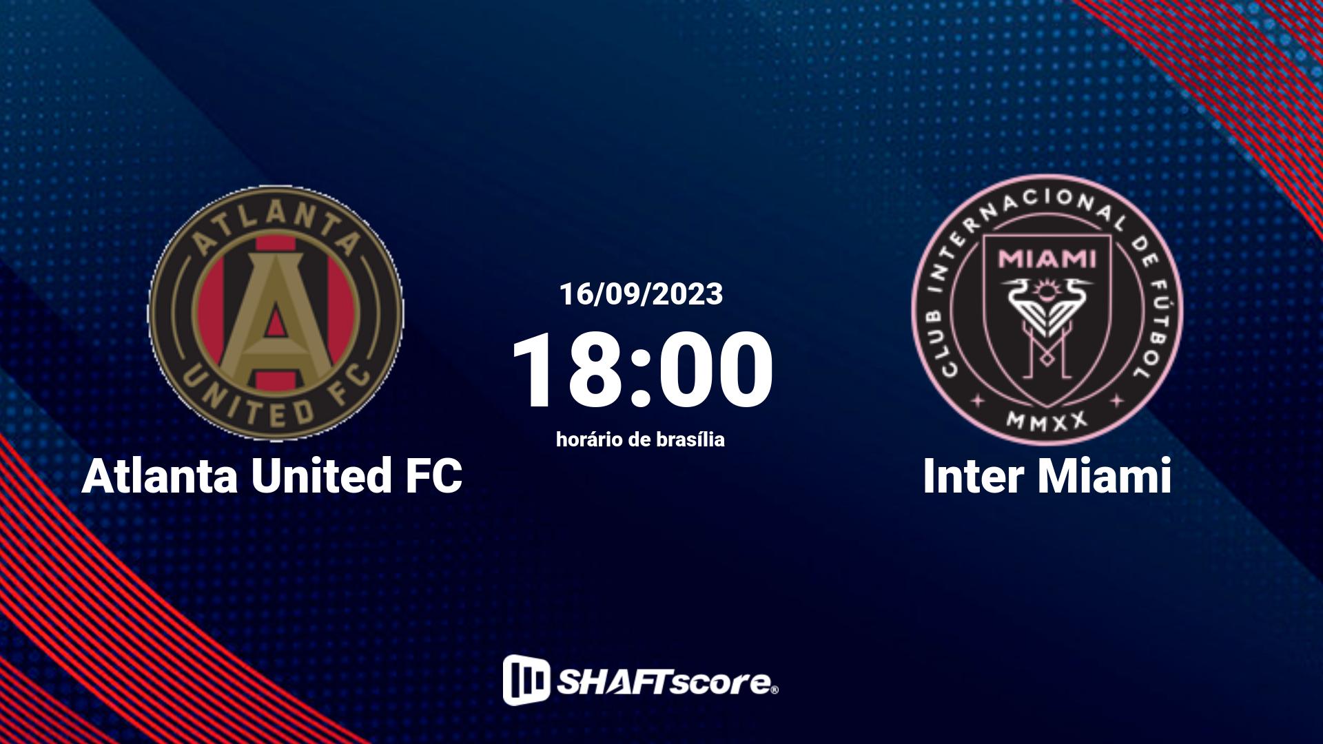 Estatísticas do jogo Atlanta United FC vs Inter Miami 16.09 18:00