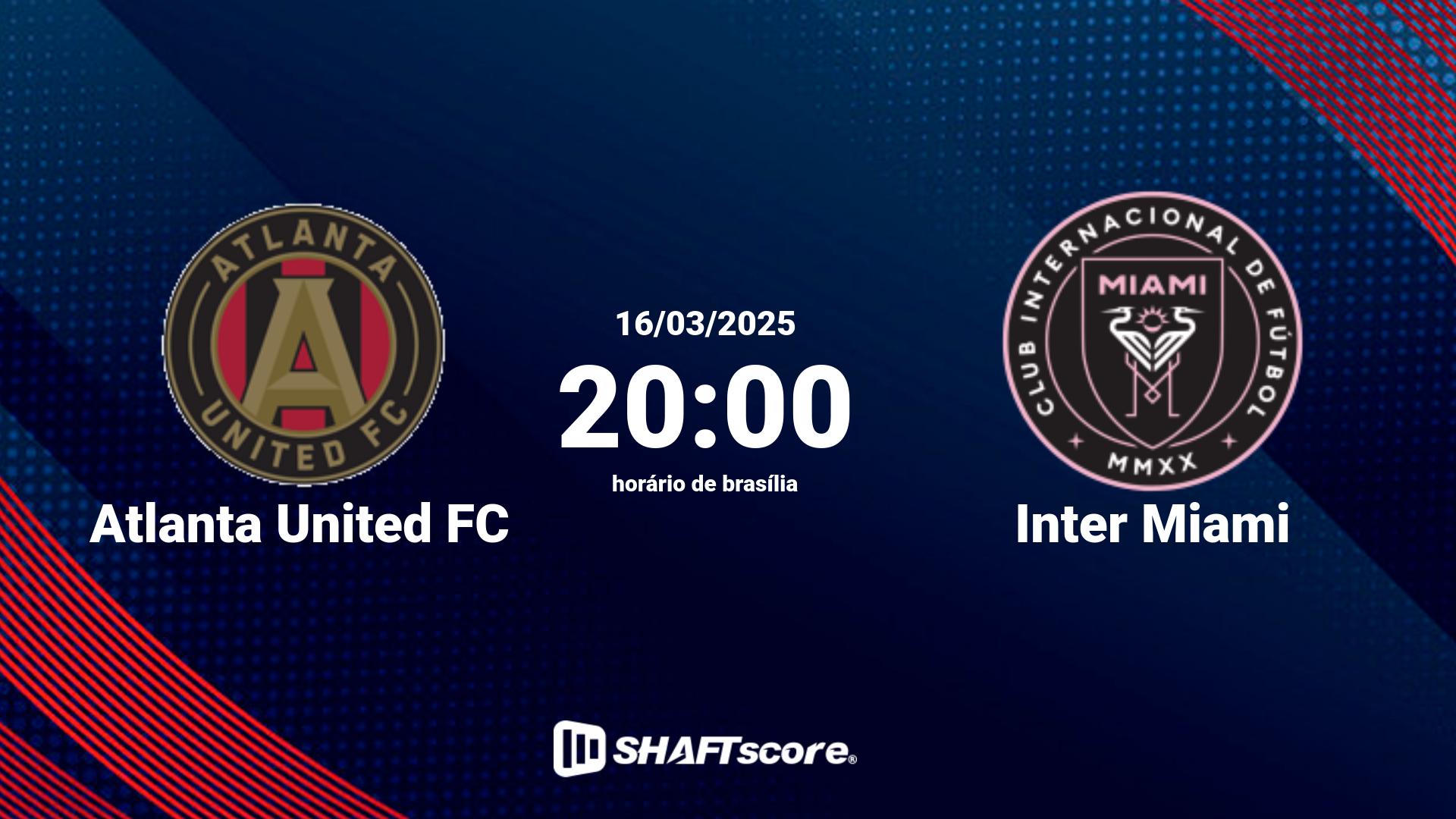 Estatísticas do jogo Atlanta United FC vs Inter Miami 16.03 20:00