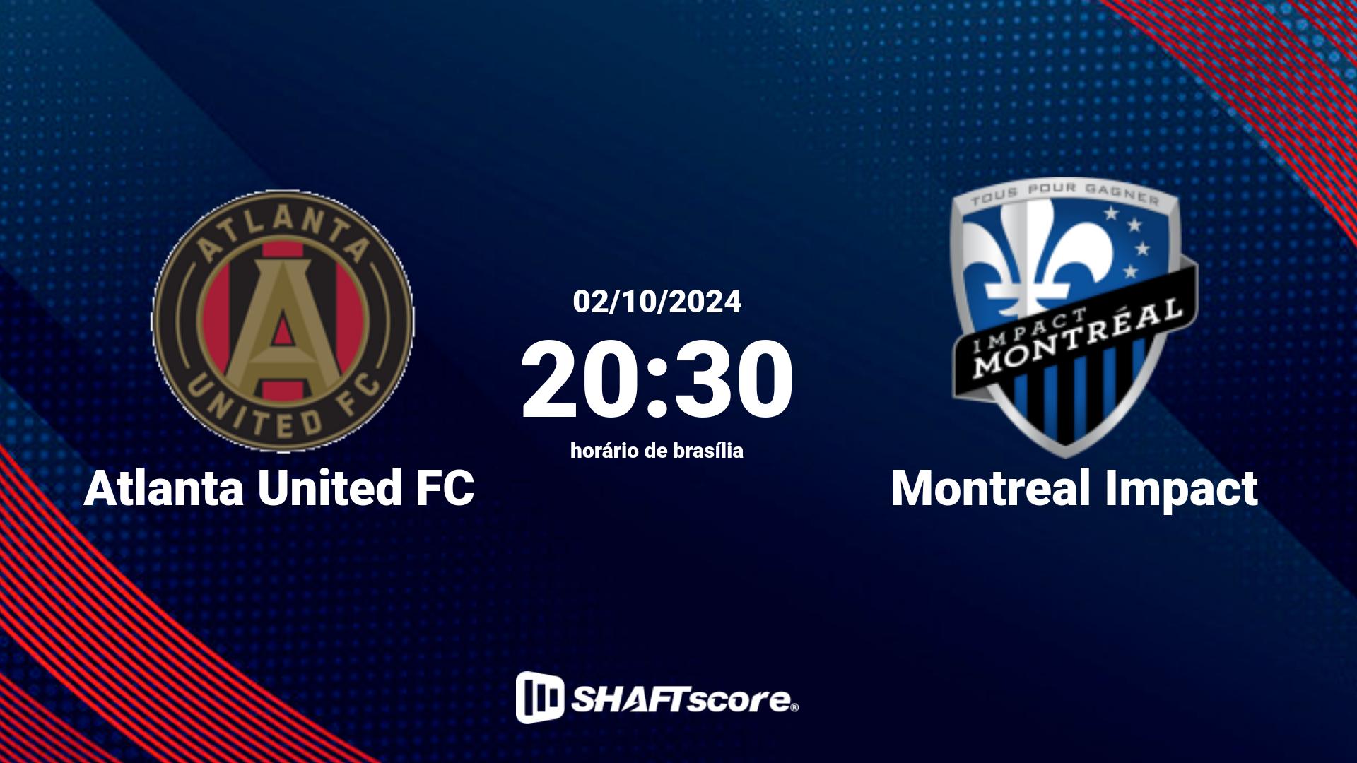 Estatísticas do jogo Atlanta United FC vs Montreal Impact 02.10 20:30