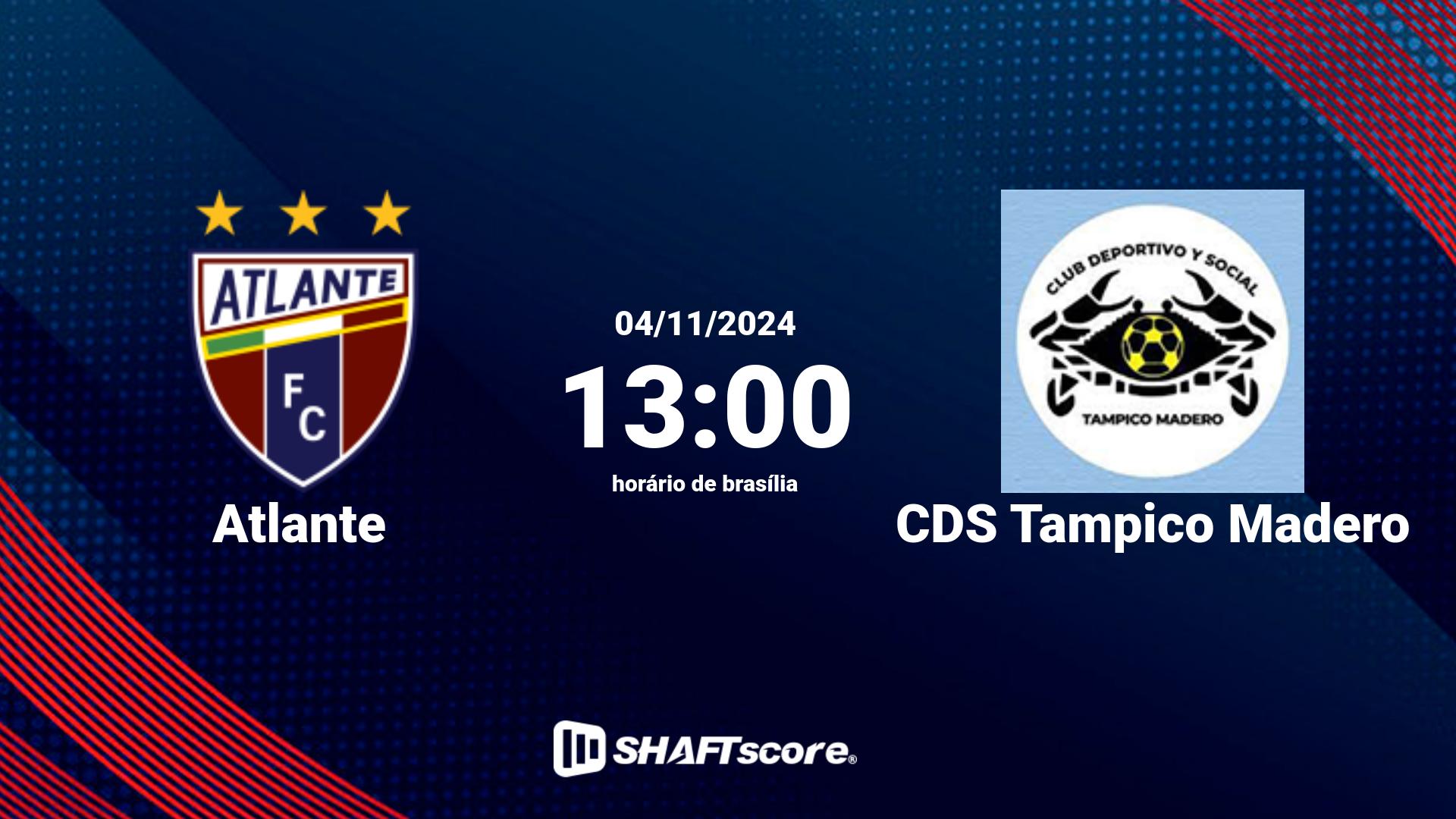 Estatísticas do jogo Atlante vs CDS Tampico Madero 04.11 13:00