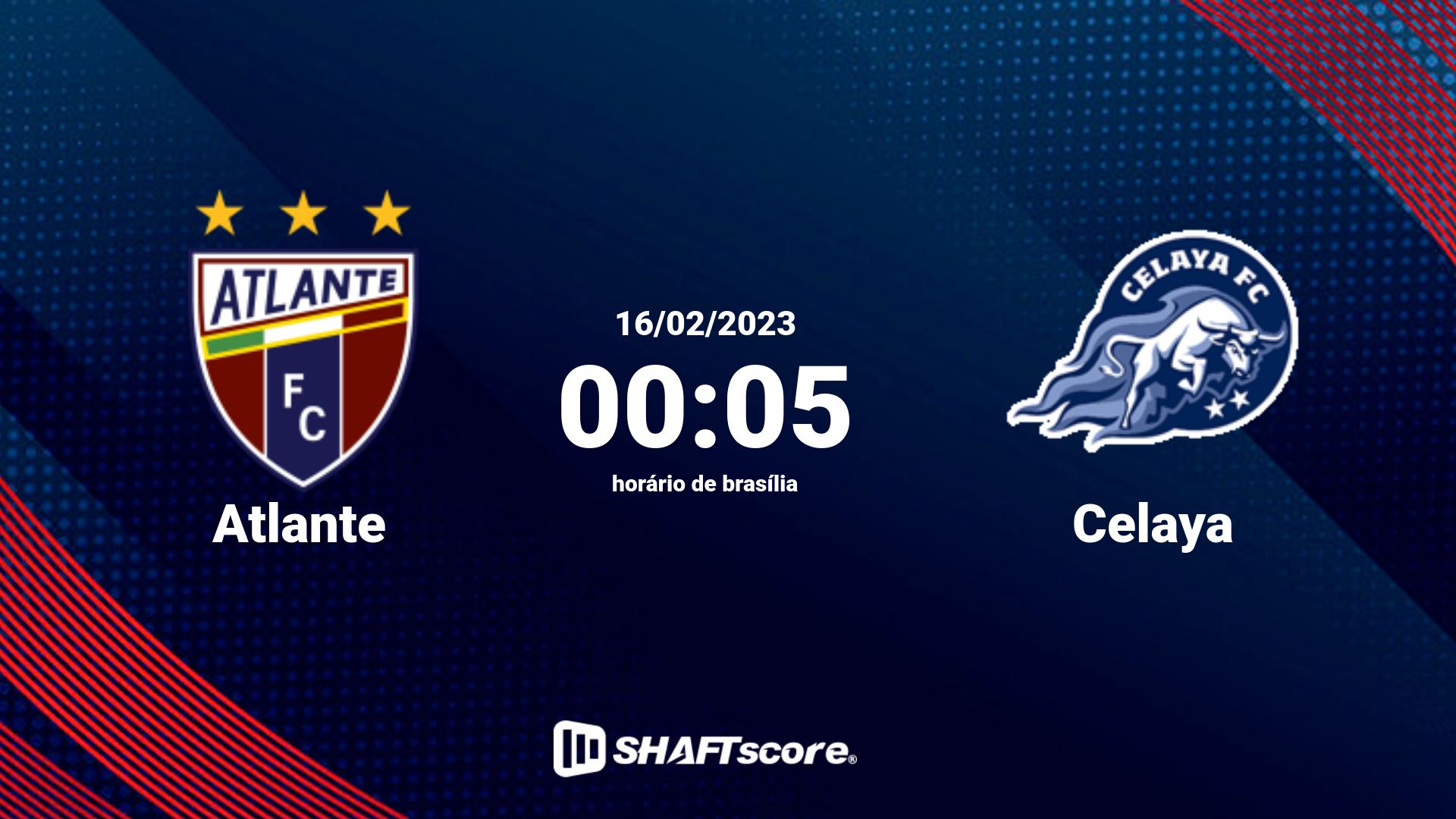 Estatísticas do jogo Atlante vs Celaya 16.02 00:05