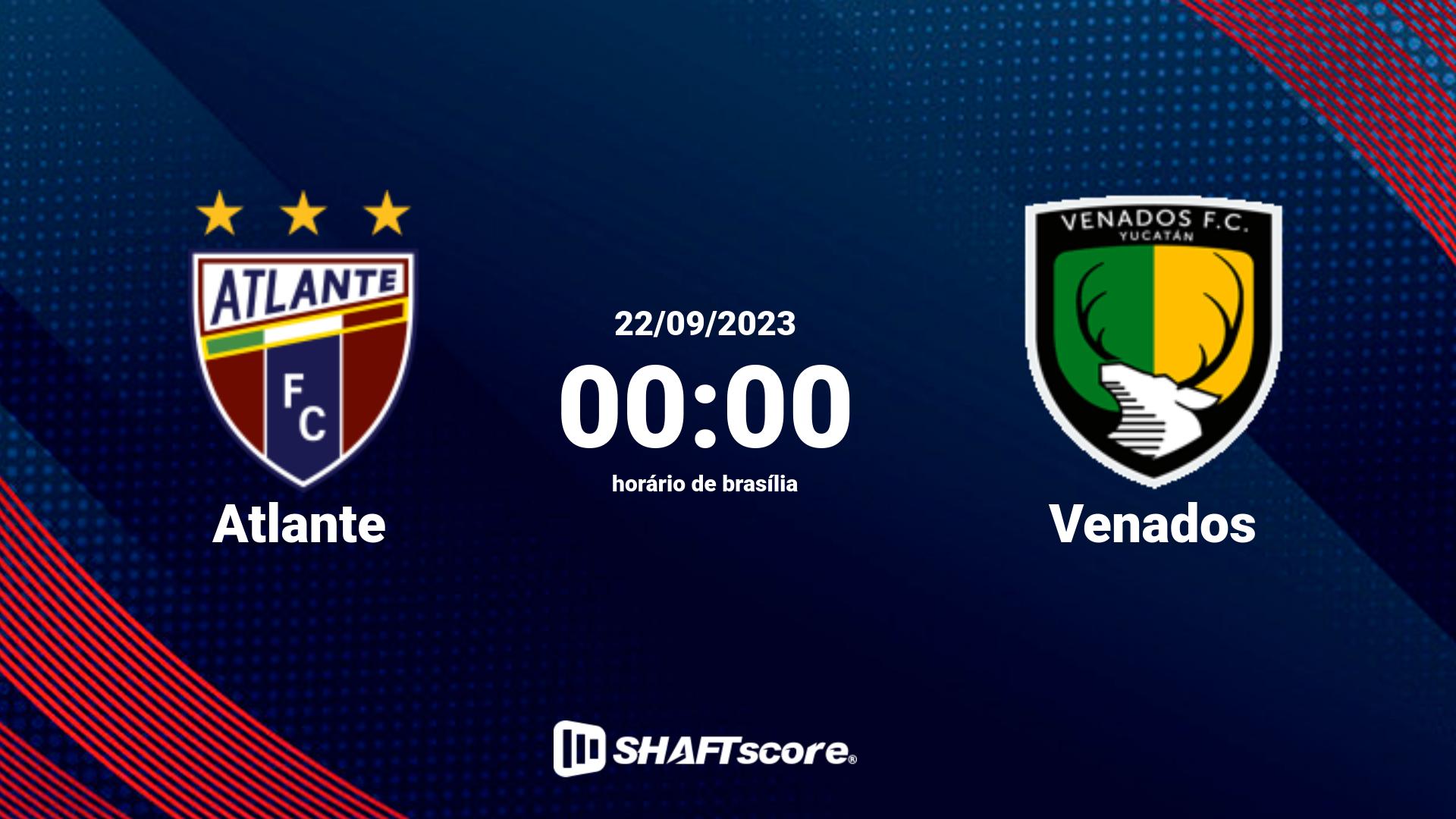 Estatísticas do jogo Atlante vs Venados 22.09 00:00