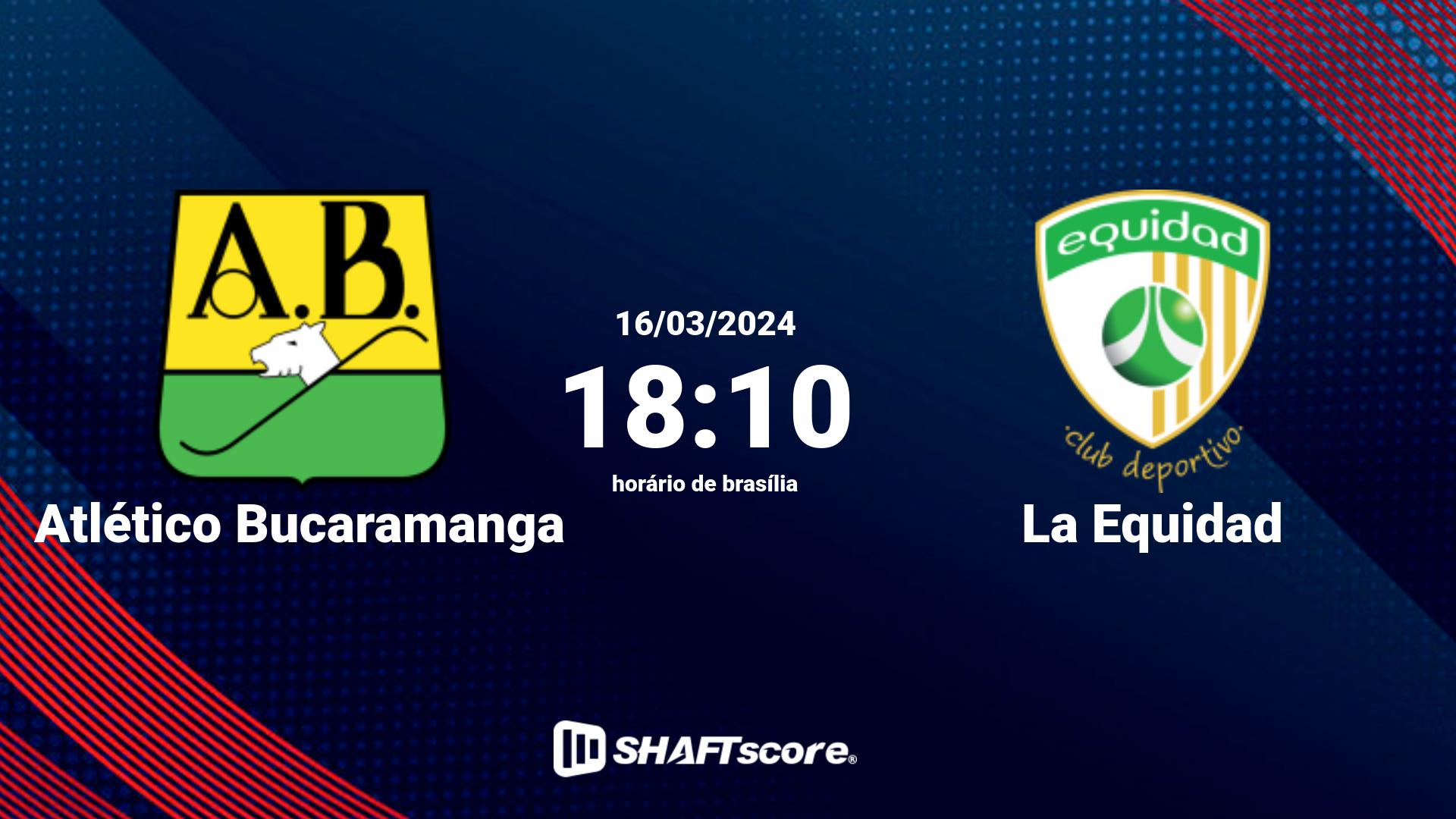 Estatísticas do jogo Atlético Bucaramanga vs La Equidad 16.03 18:10