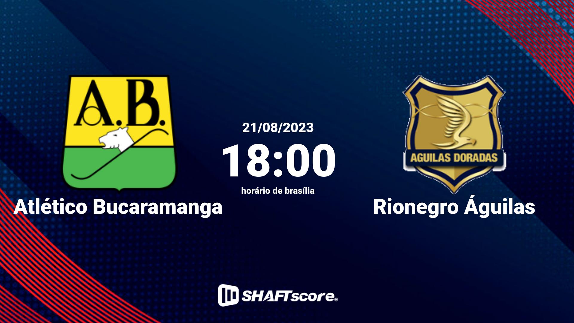 Estatísticas do jogo Atlético Bucaramanga vs Rionegro Águilas 21.08 18:00