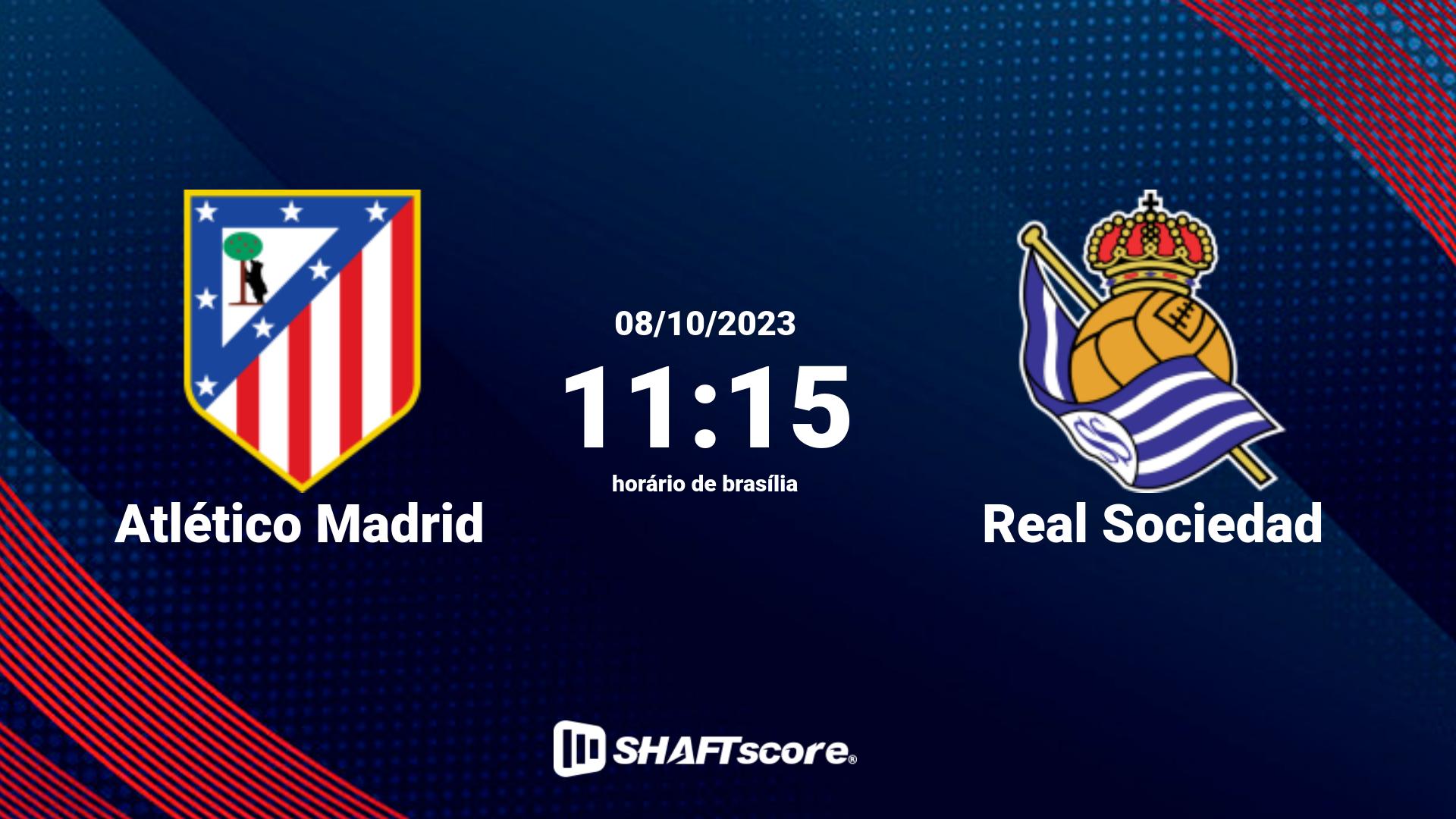 Estatísticas do jogo Atlético Madrid vs Real Sociedad 08.10 11:15