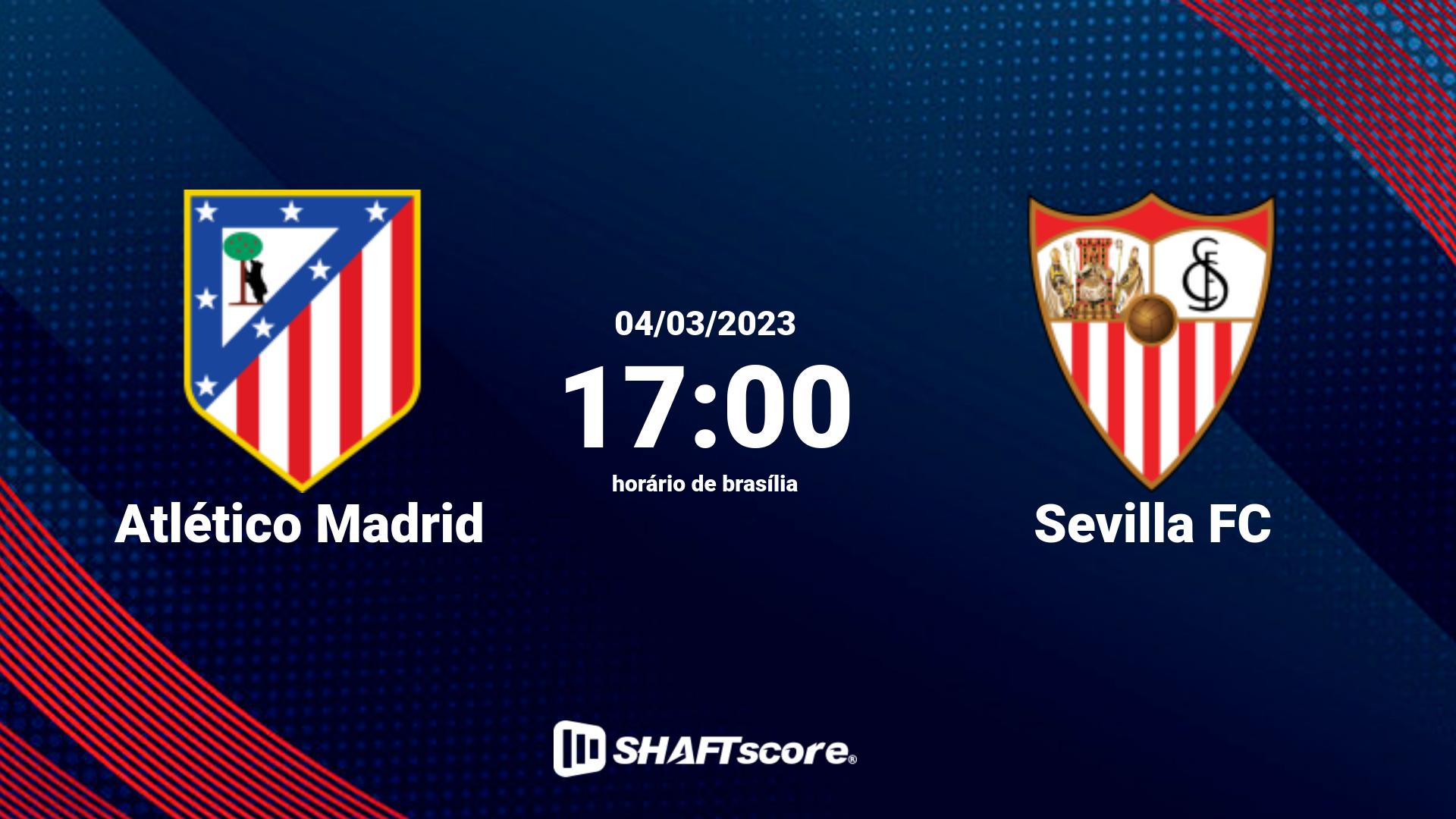 Estatísticas do jogo Atlético Madrid vs Sevilla FC 04.03 17:00