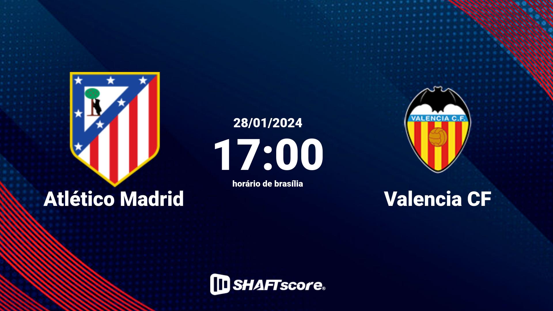 Estatísticas do jogo Atlético Madrid vs Valencia CF 28.01 17:00