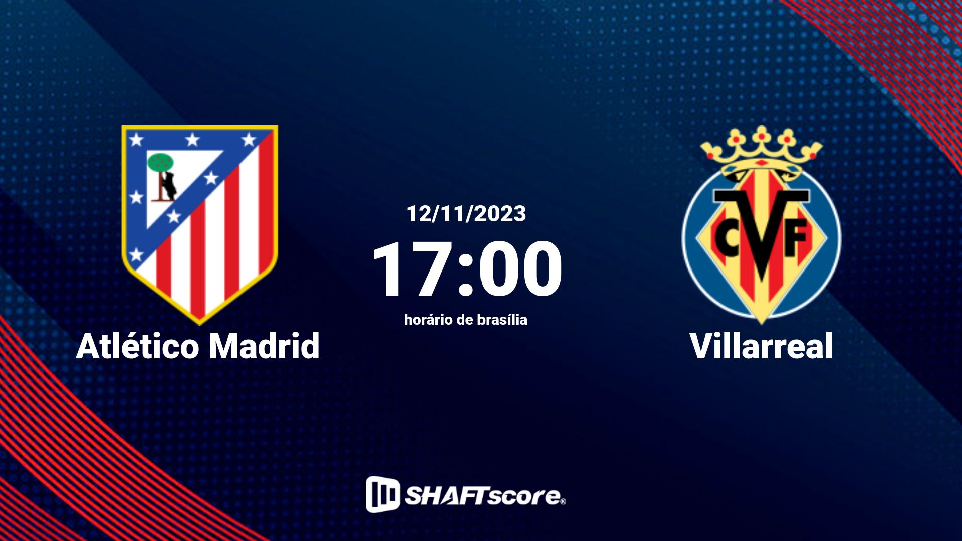 Estatísticas do jogo Atlético Madrid vs Villarreal 12.11 17:00