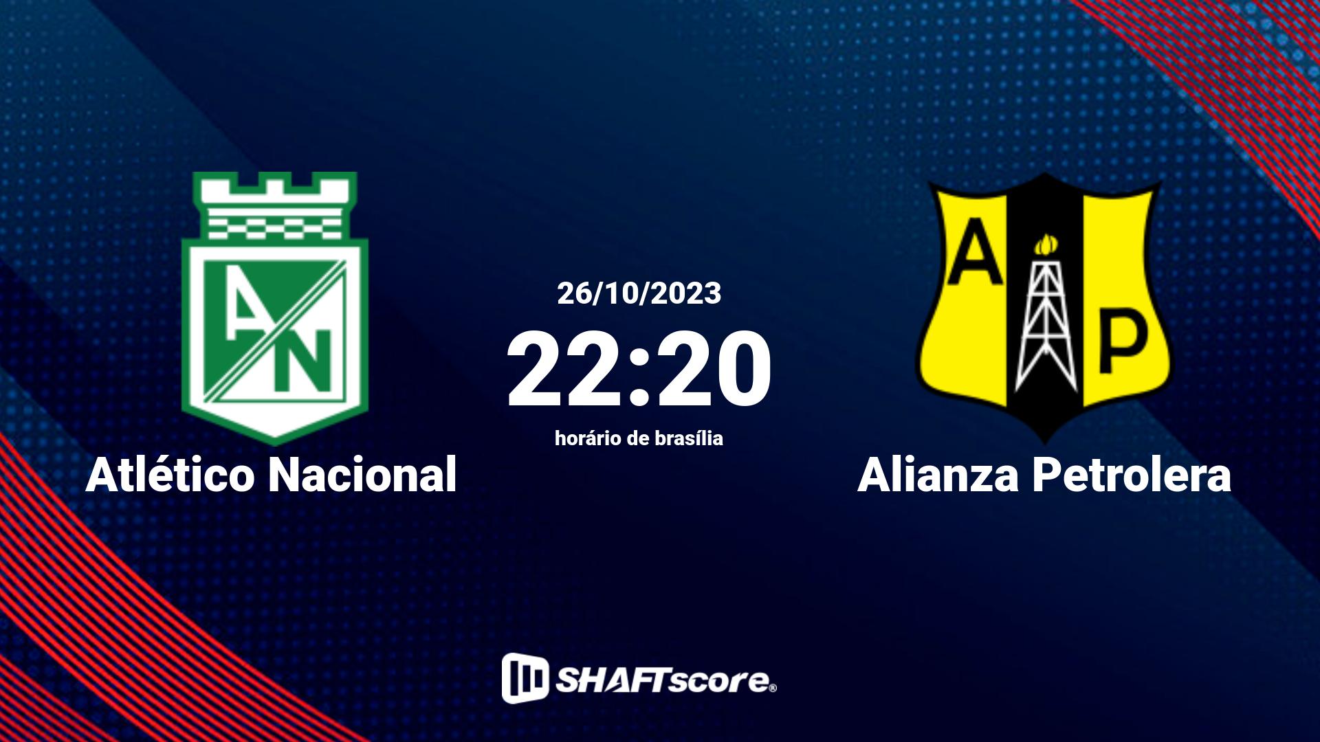 Estatísticas do jogo Atlético Nacional vs Alianza Petrolera 26.10 22:20