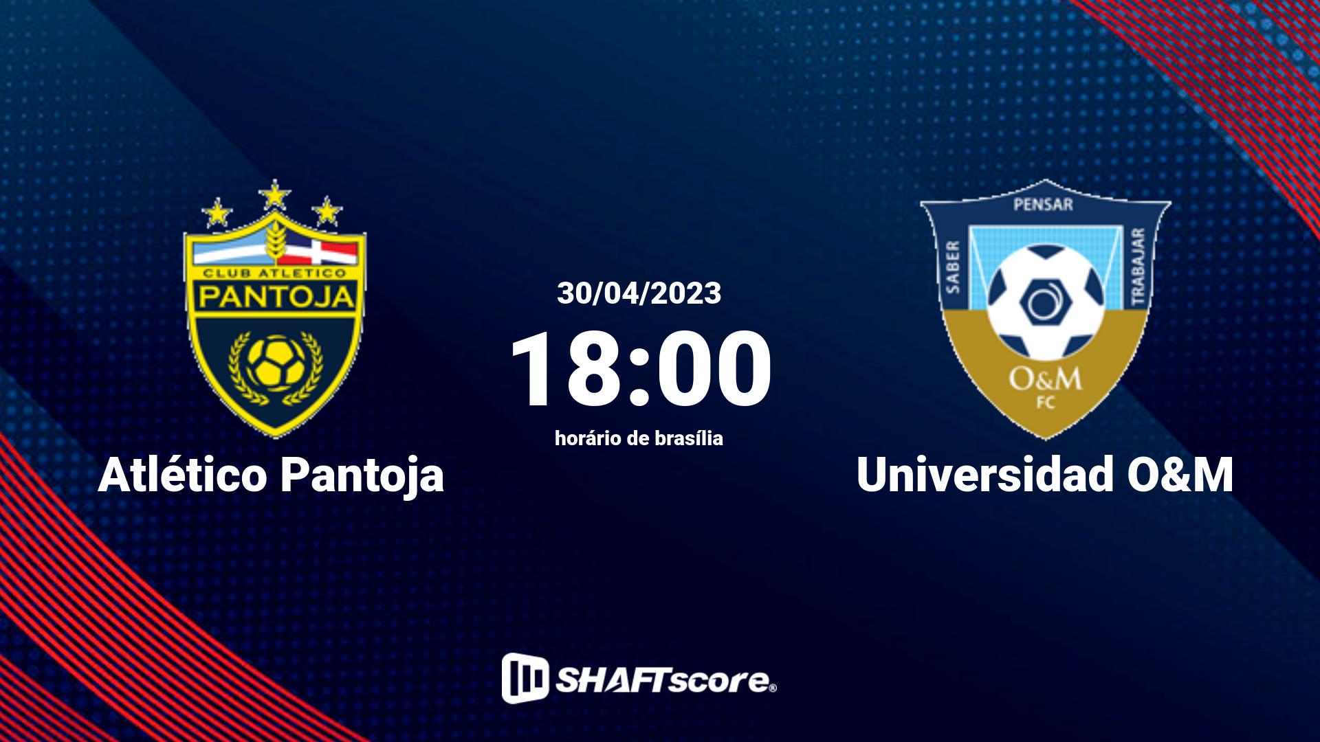 Estatísticas do jogo Atlético Pantoja vs Universidad O&M 30.04 18:00