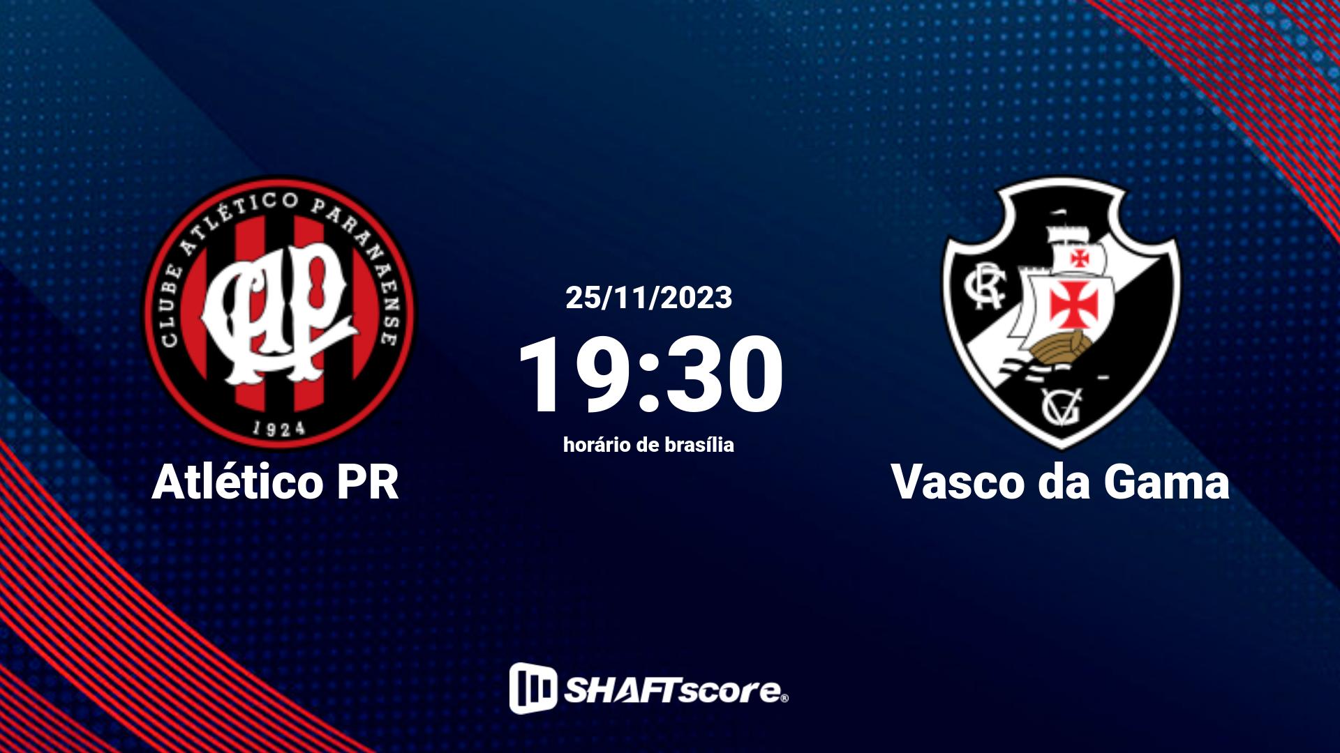 Estatísticas do jogo Atlético PR vs Vasco da Gama 25.11 19:30