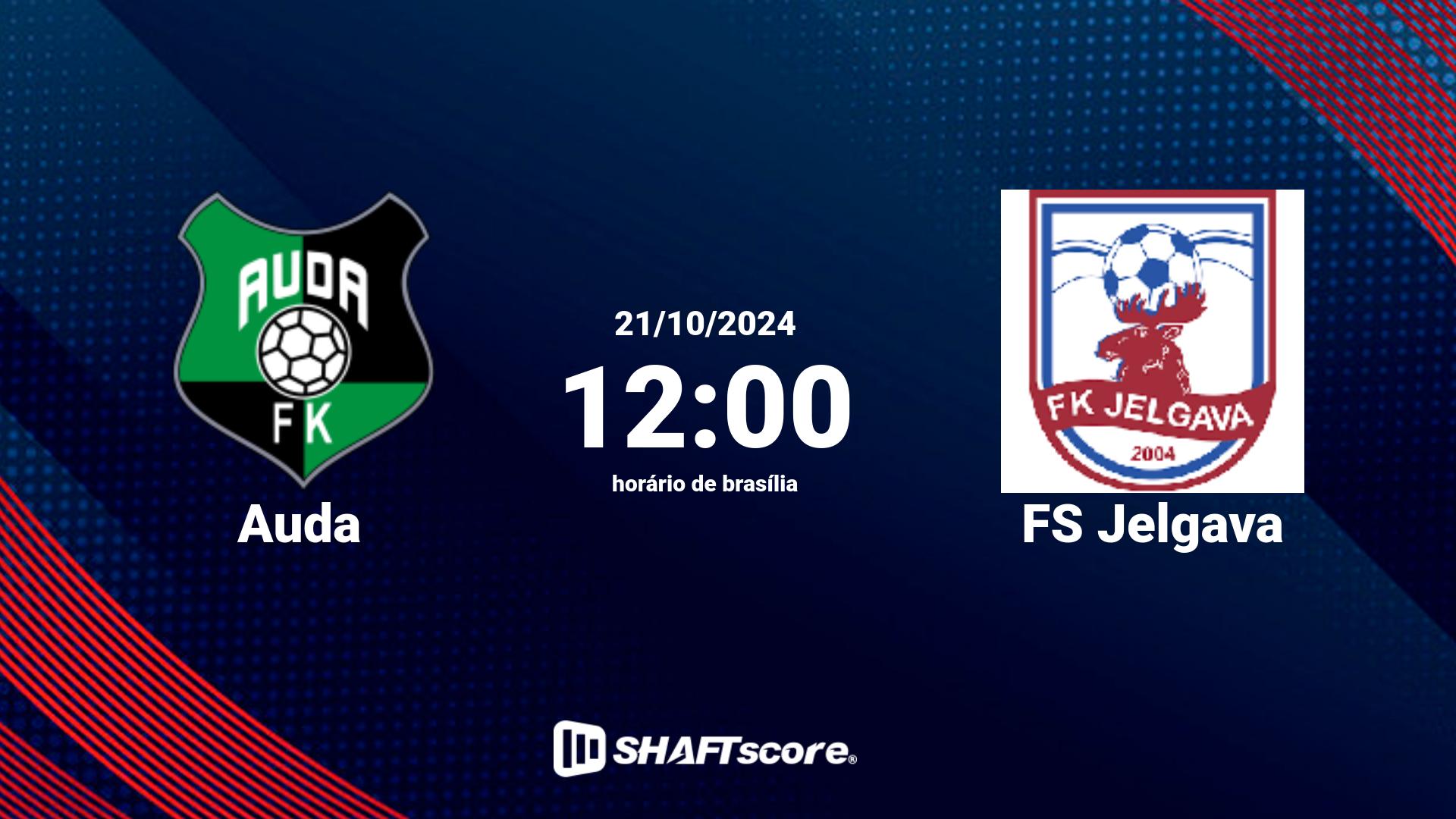 Estatísticas do jogo Auda vs FS Jelgava 21.10 12:00