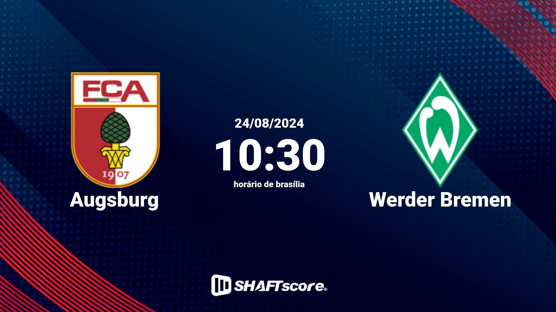 Estatísticas do jogo Augsburg vs Werder Bremen 24.08 10:30