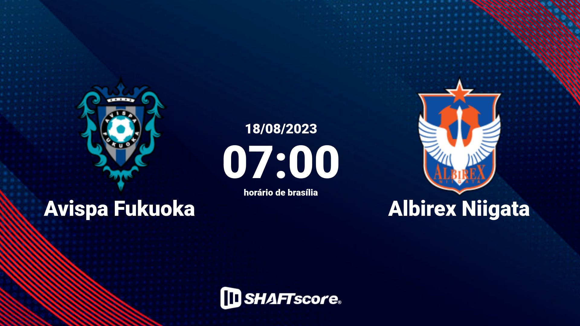 Estatísticas do jogo Avispa Fukuoka vs Albirex Niigata 18.08 07:00