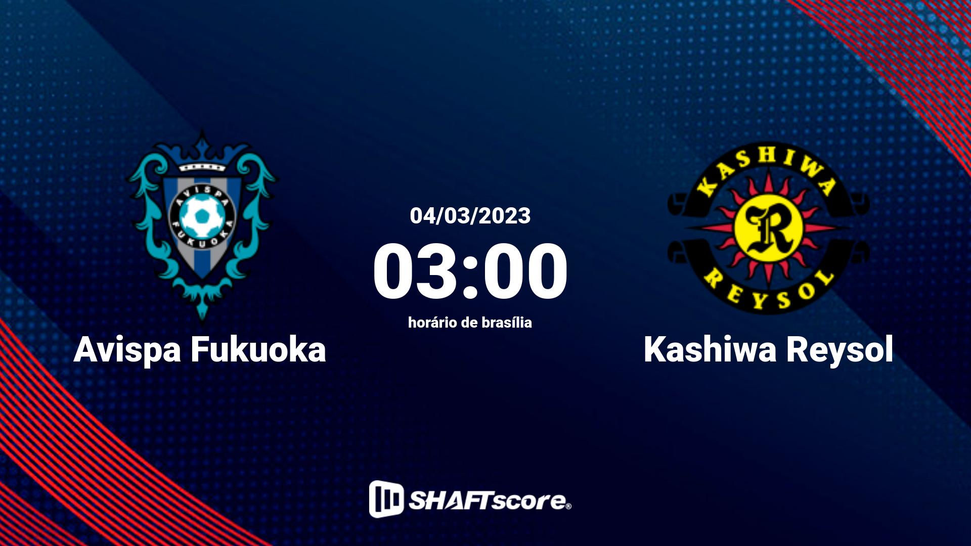 Estatísticas do jogo Avispa Fukuoka vs Kashiwa Reysol 04.03 03:00