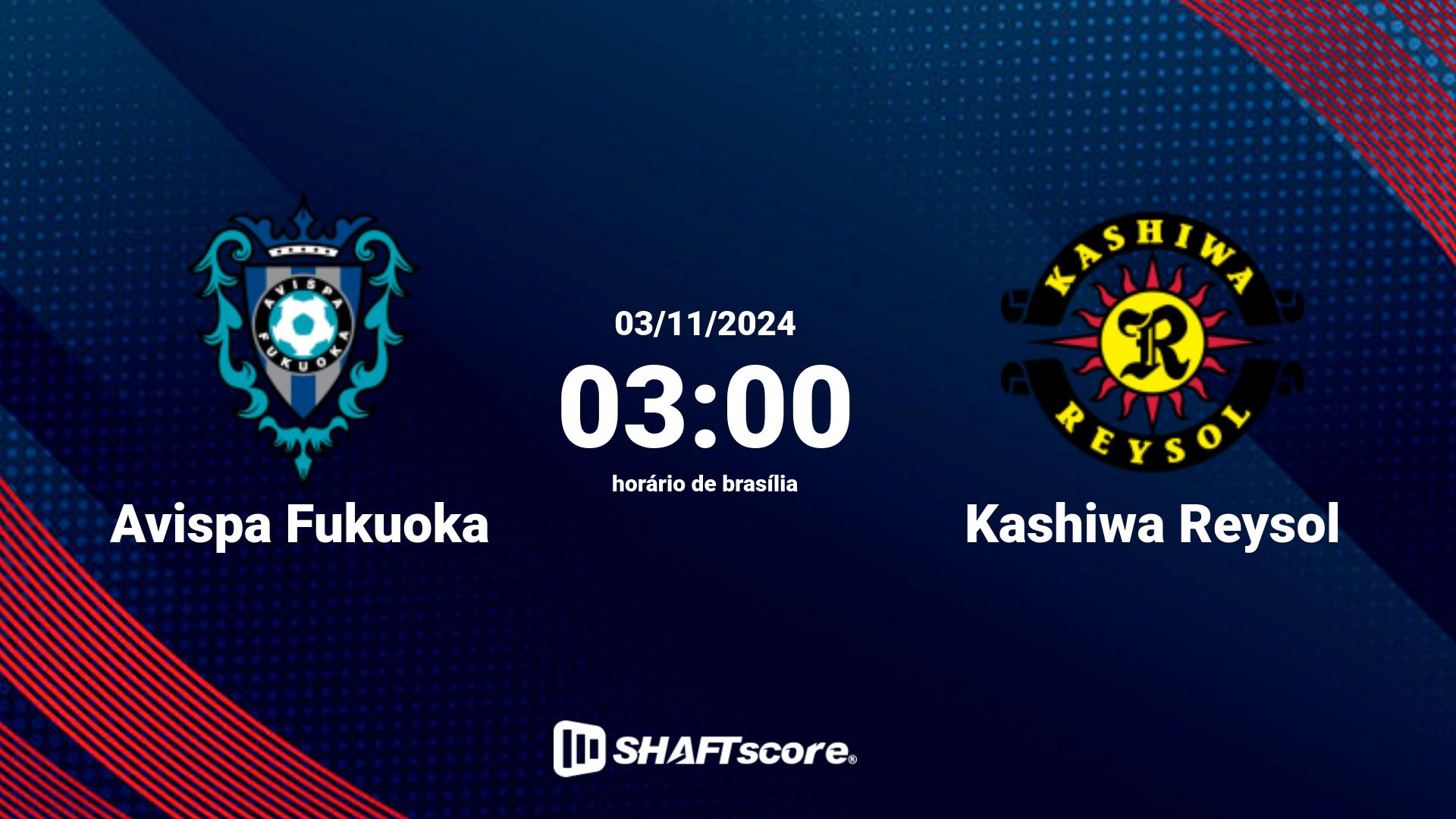 Estatísticas do jogo Avispa Fukuoka vs Kashiwa Reysol 03.11 03:00