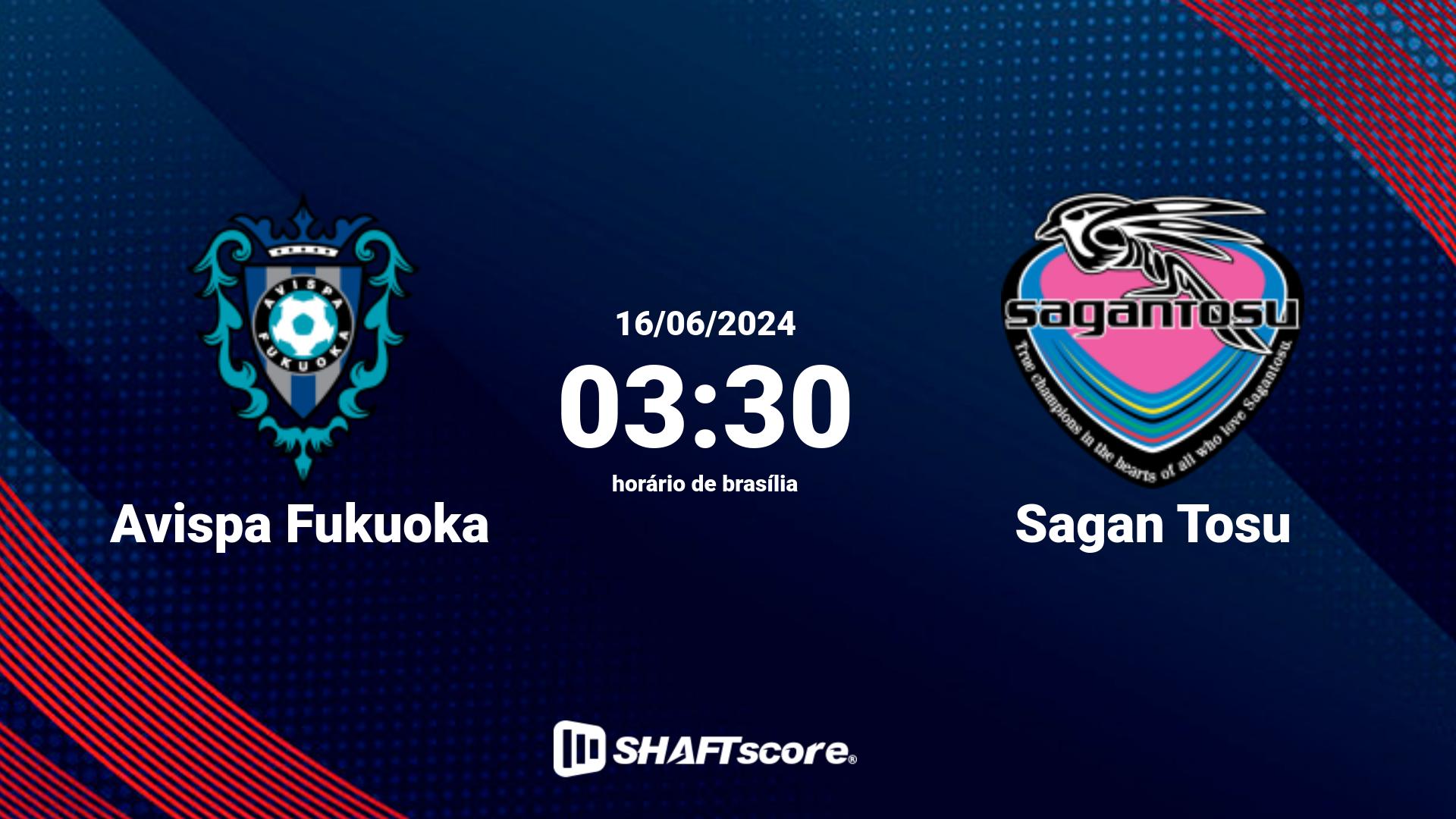 Estatísticas do jogo Avispa Fukuoka vs Sagan Tosu 16.06 03:30