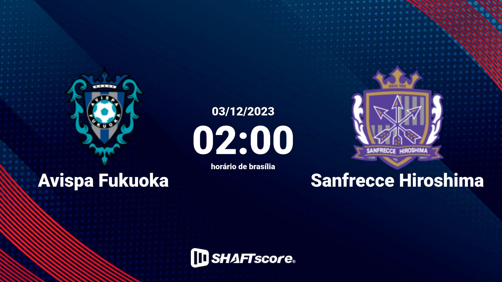 Estatísticas do jogo Avispa Fukuoka vs Sanfrecce Hiroshima 03.12 02:00