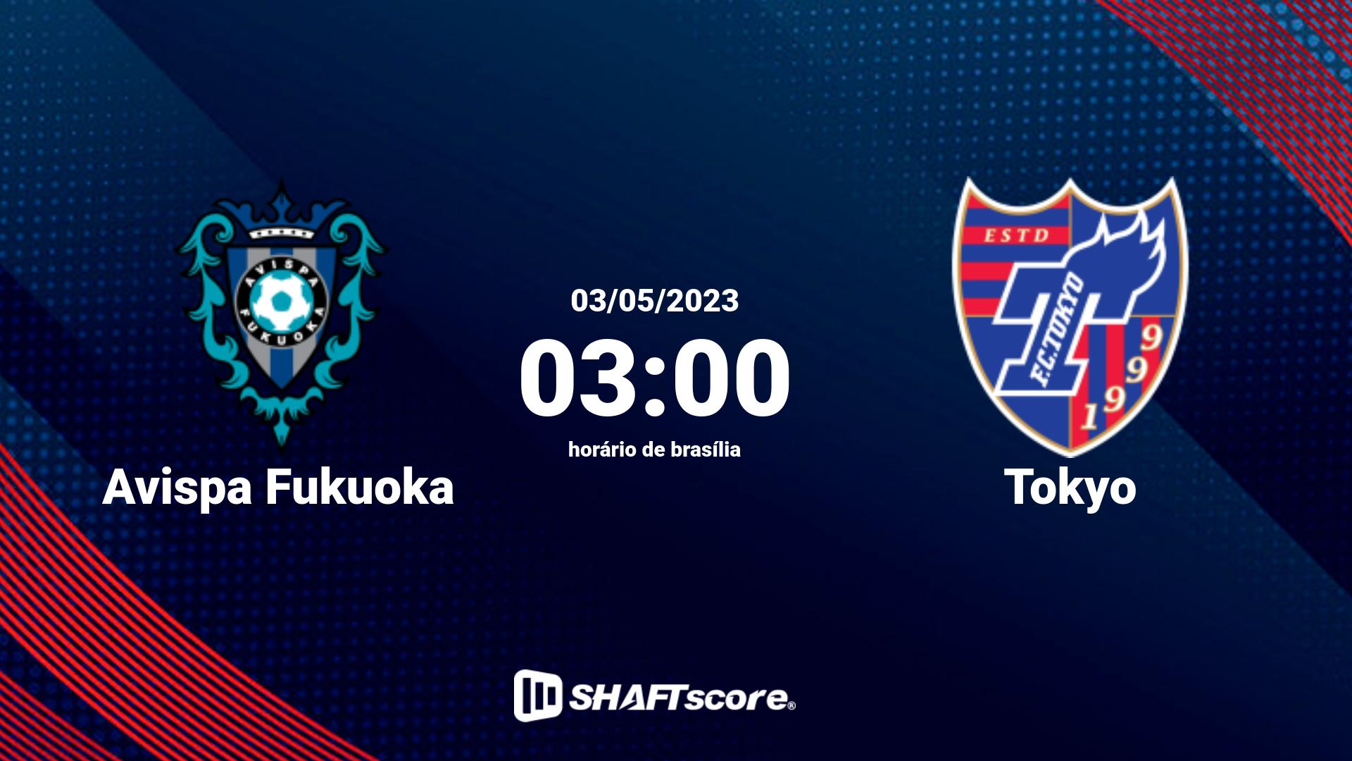 Estatísticas do jogo Avispa Fukuoka vs Tokyo 03.05 03:00