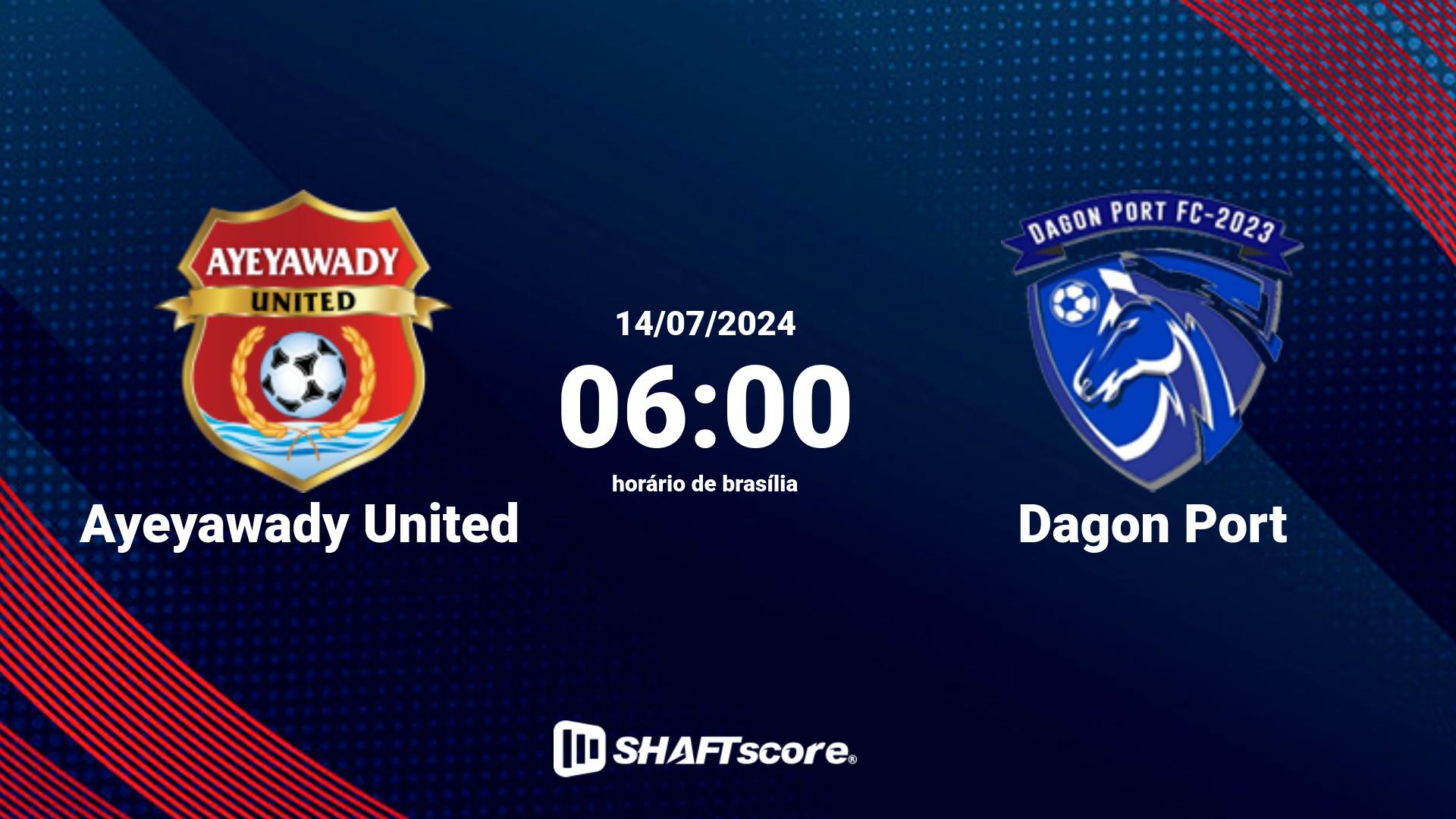 Estatísticas do jogo Ayeyawady United vs Dagon Port 14.07 06:00