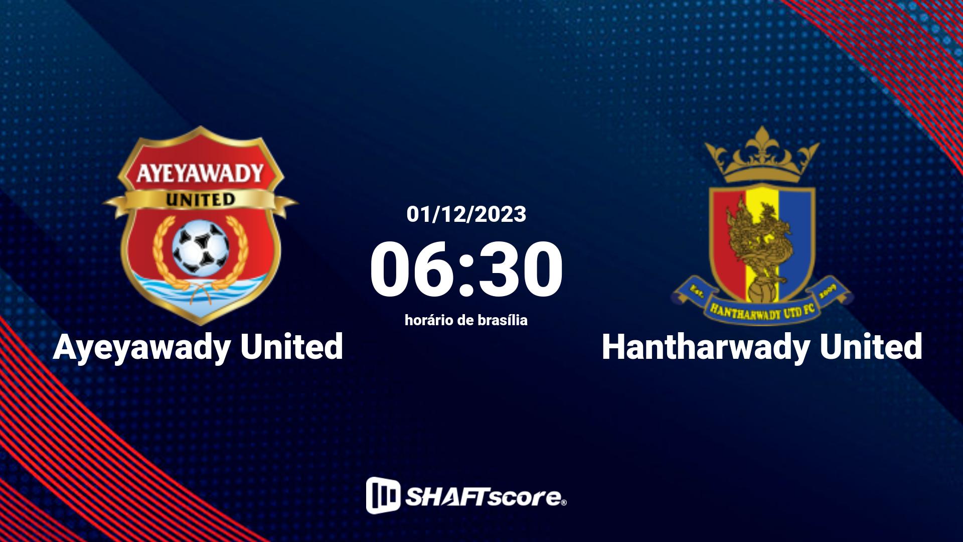 Estatísticas do jogo Ayeyawady United vs Hantharwady United 01.12 06:30