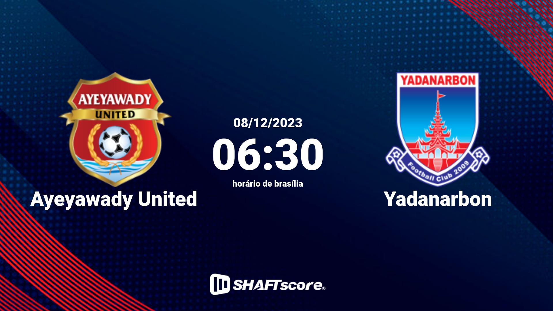 Estatísticas do jogo Ayeyawady United vs Yadanarbon 08.12 06:30