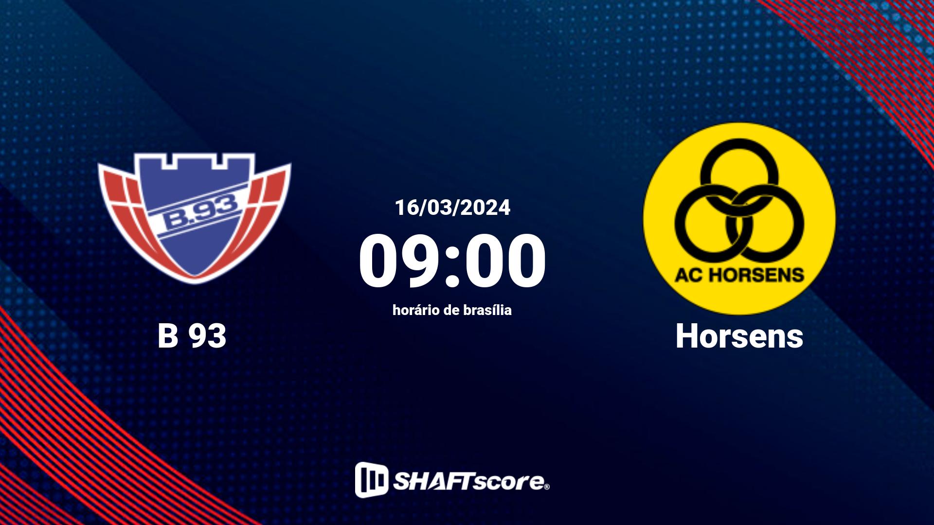 Estatísticas do jogo B 93 vs Horsens 16.03 09:00