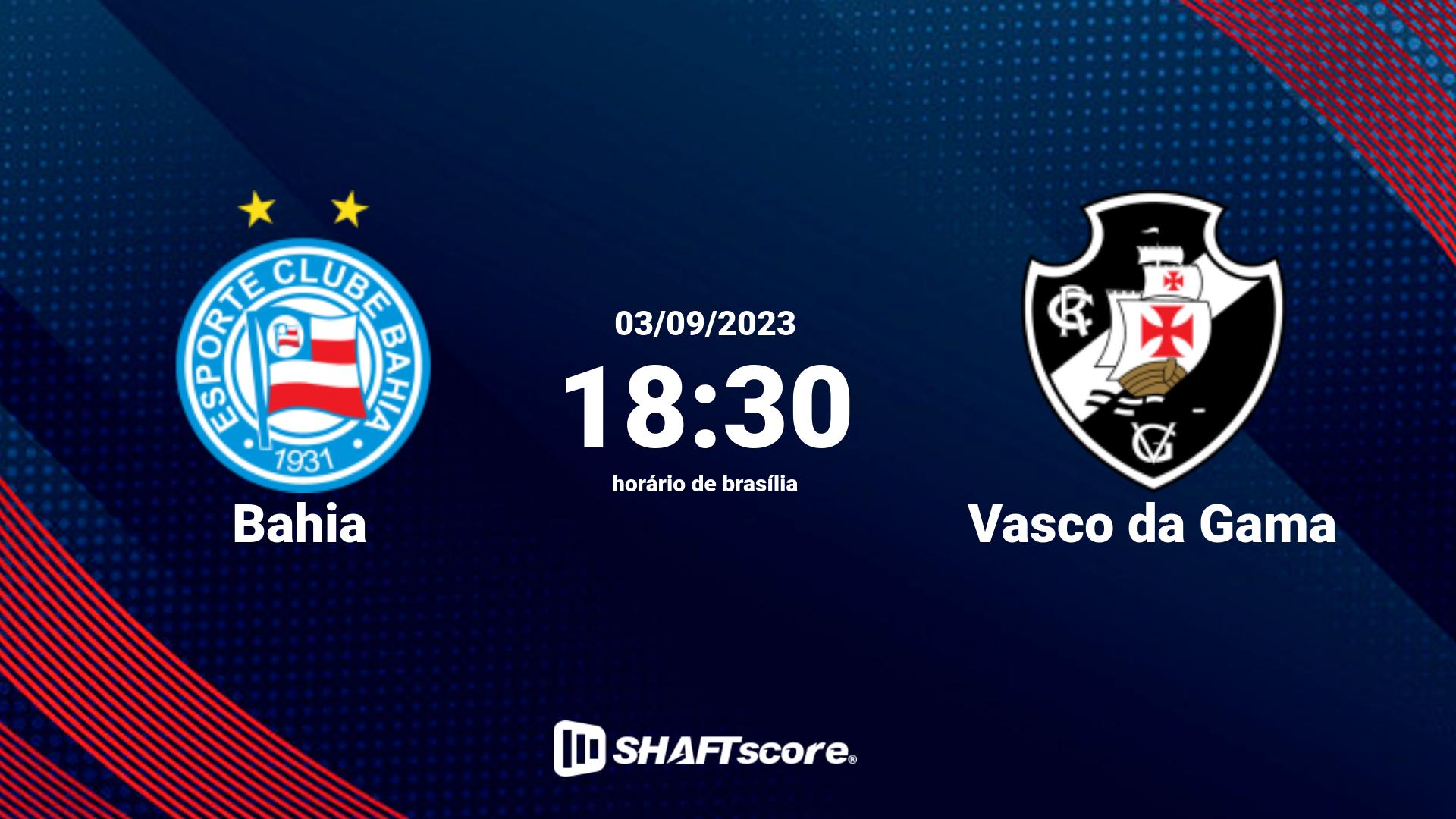 Estatísticas do jogo Bahia vs Vasco da Gama 03.09 18:30