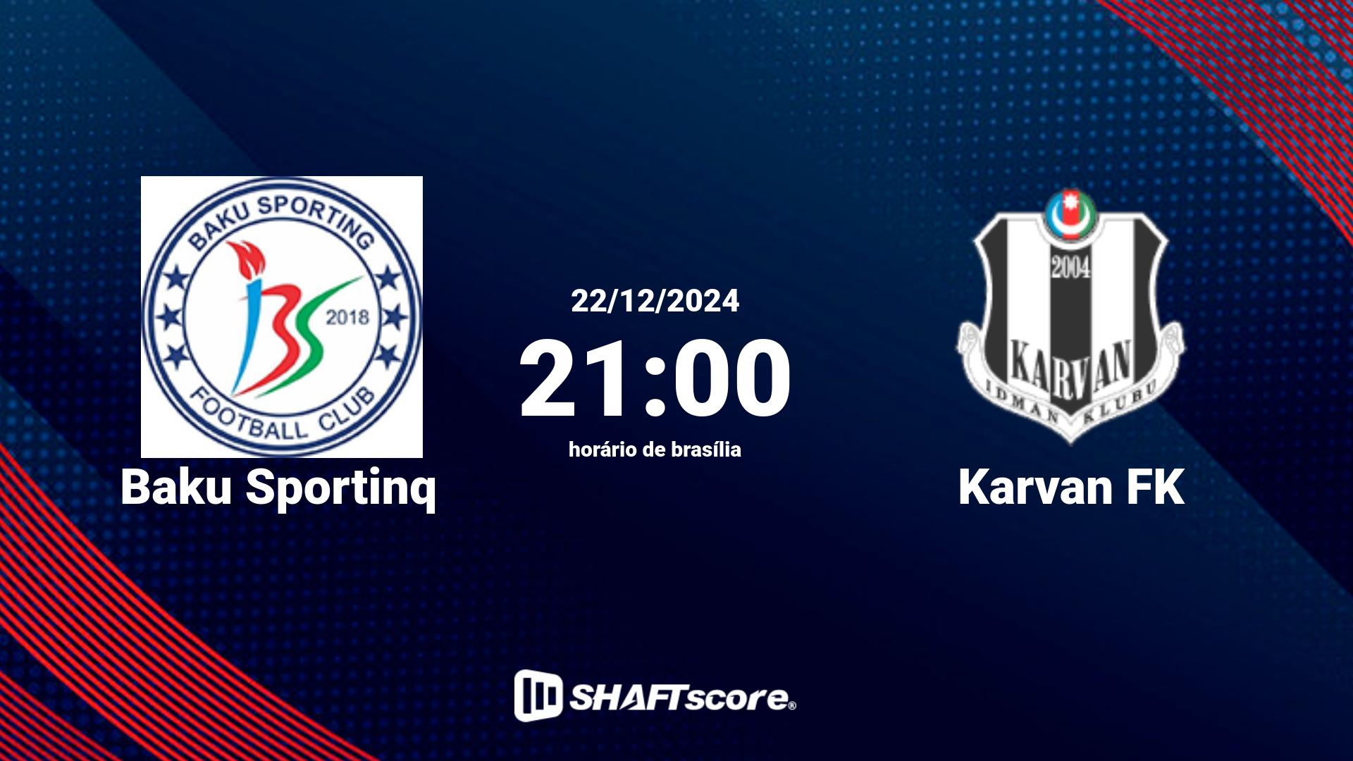 Estatísticas do jogo Baku Sportinq vs Karvan FK 22.12 21:00