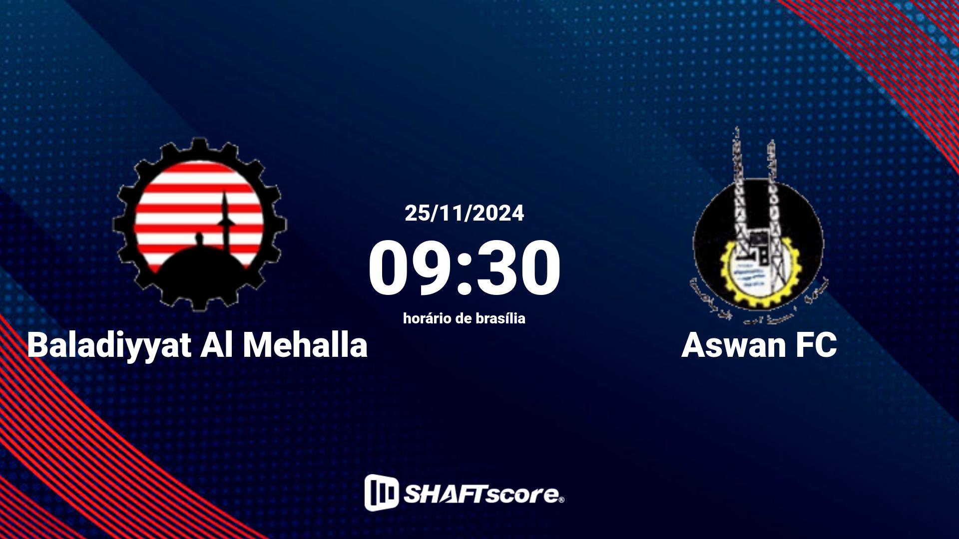 Estatísticas do jogo Baladiyyat Al Mehalla vs Aswan FC 25.11 09:30