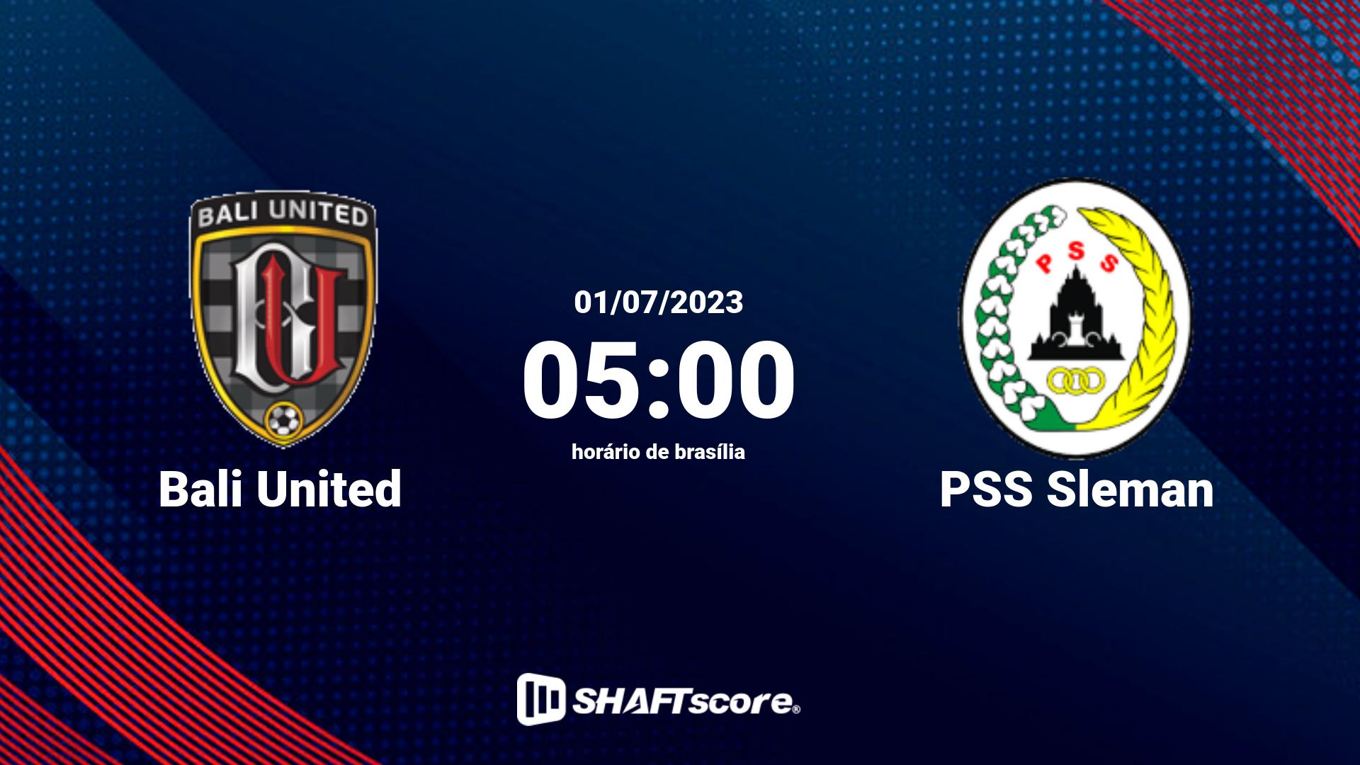 Estatísticas do jogo Bali United vs PSS Sleman 01.07 05:00