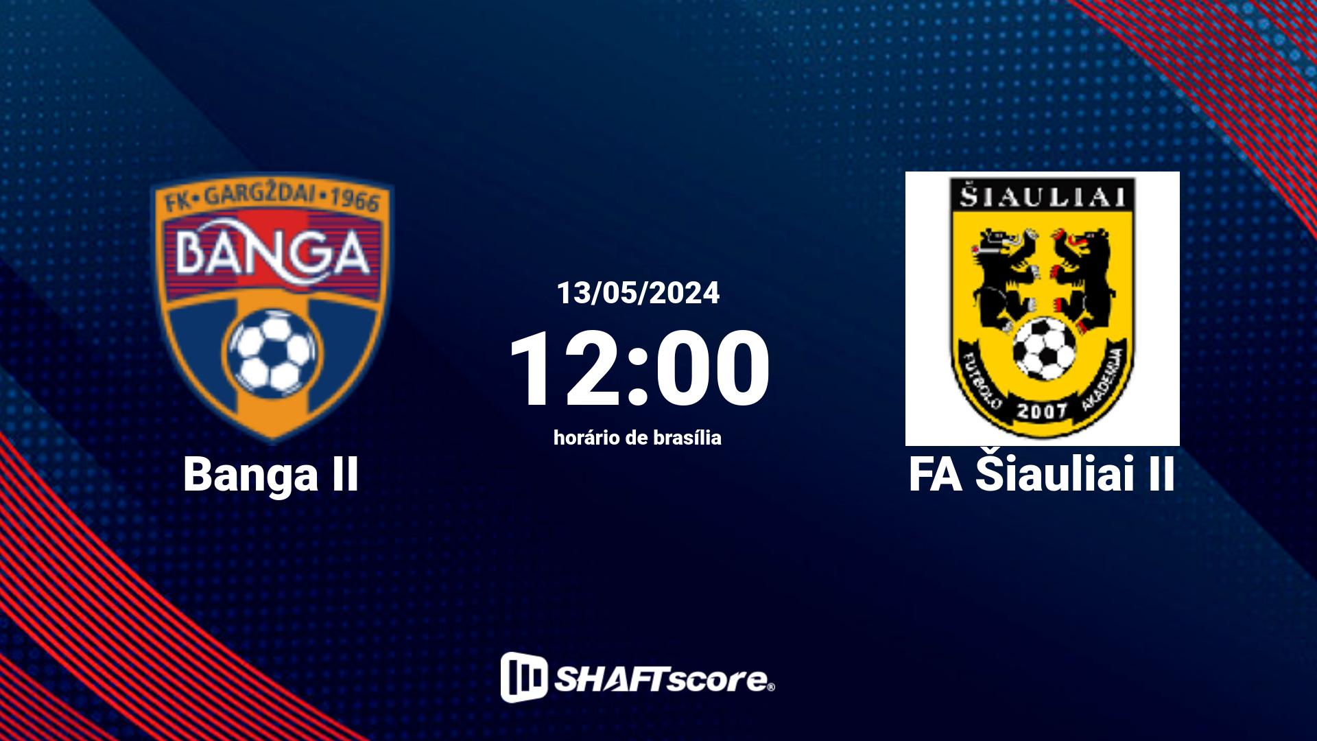 Estatísticas do jogo Banga II vs FA Šiauliai II 13.05 12:00