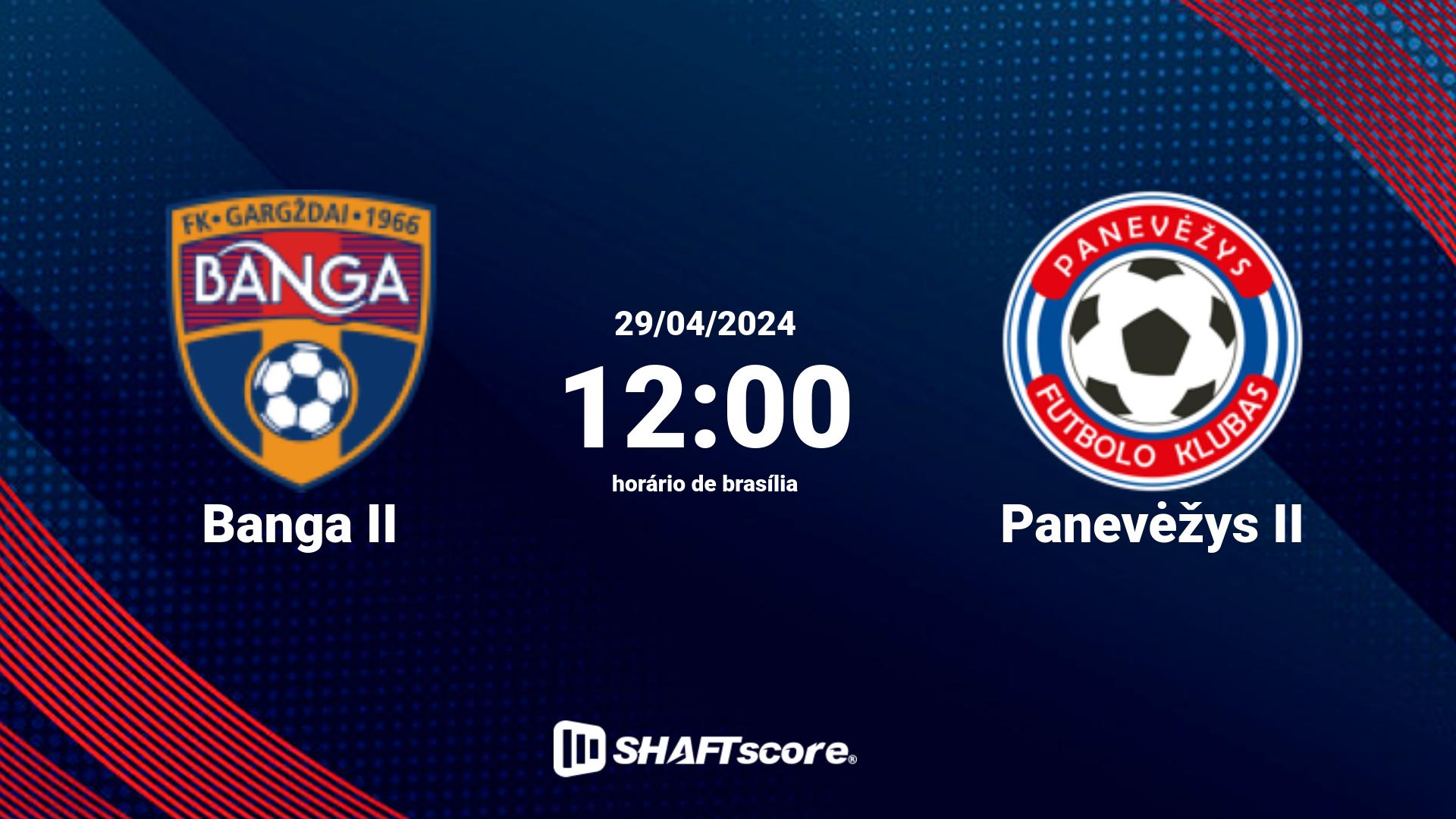 Estatísticas do jogo Banga II vs Panevėžys II 29.04 12:00