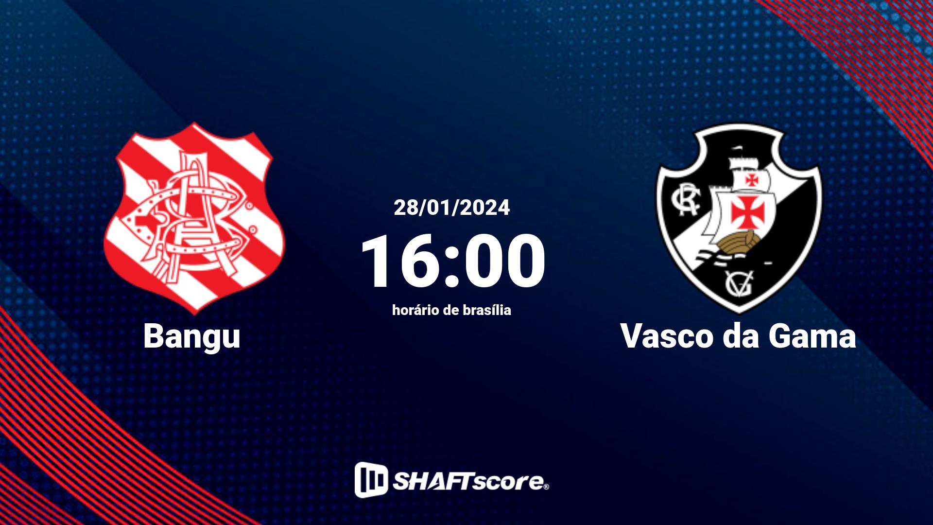 Estatísticas do jogo Bangu vs Vasco da Gama 28.01 16:00