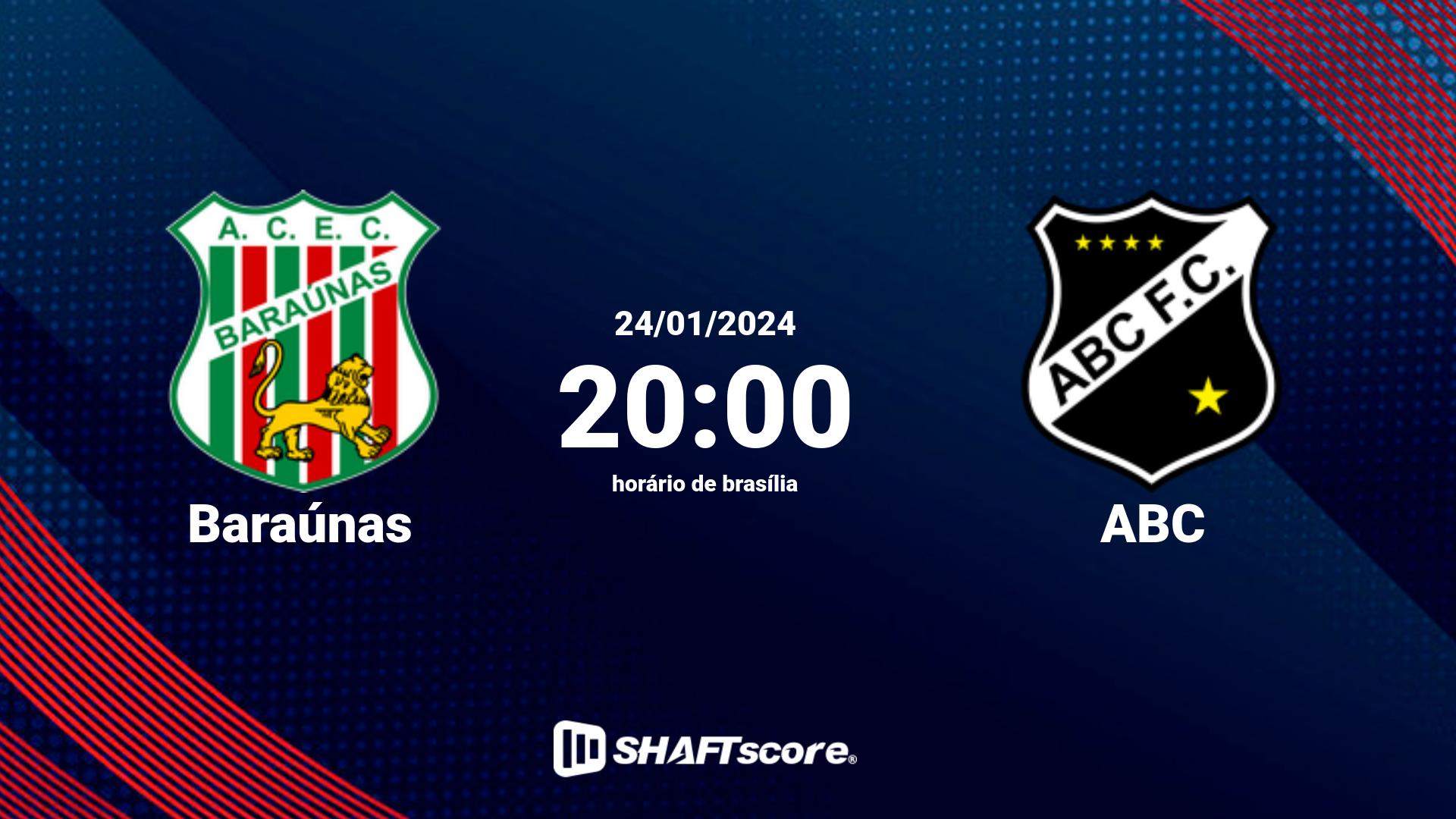 Estatísticas do jogo Baraúnas vs ABC 24.01 20:00