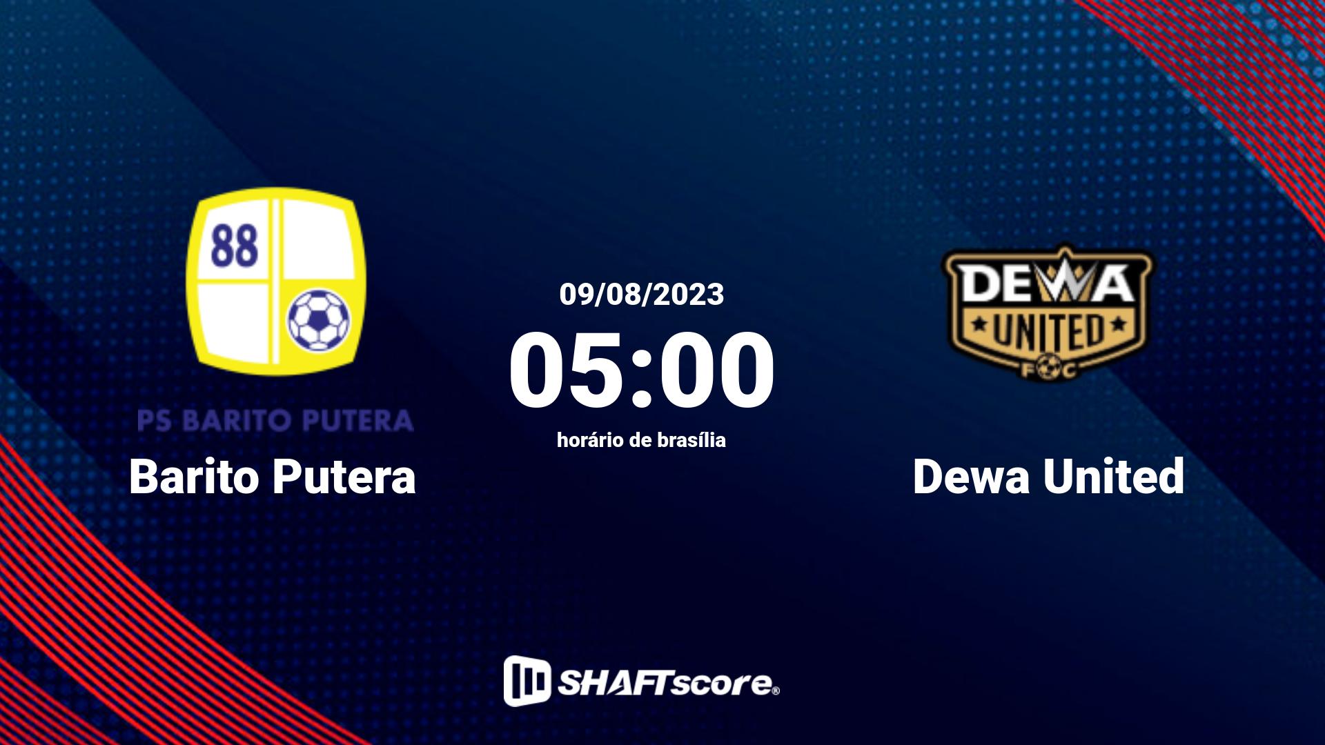 Estatísticas do jogo Barito Putera vs Dewa United 09.08 05:00