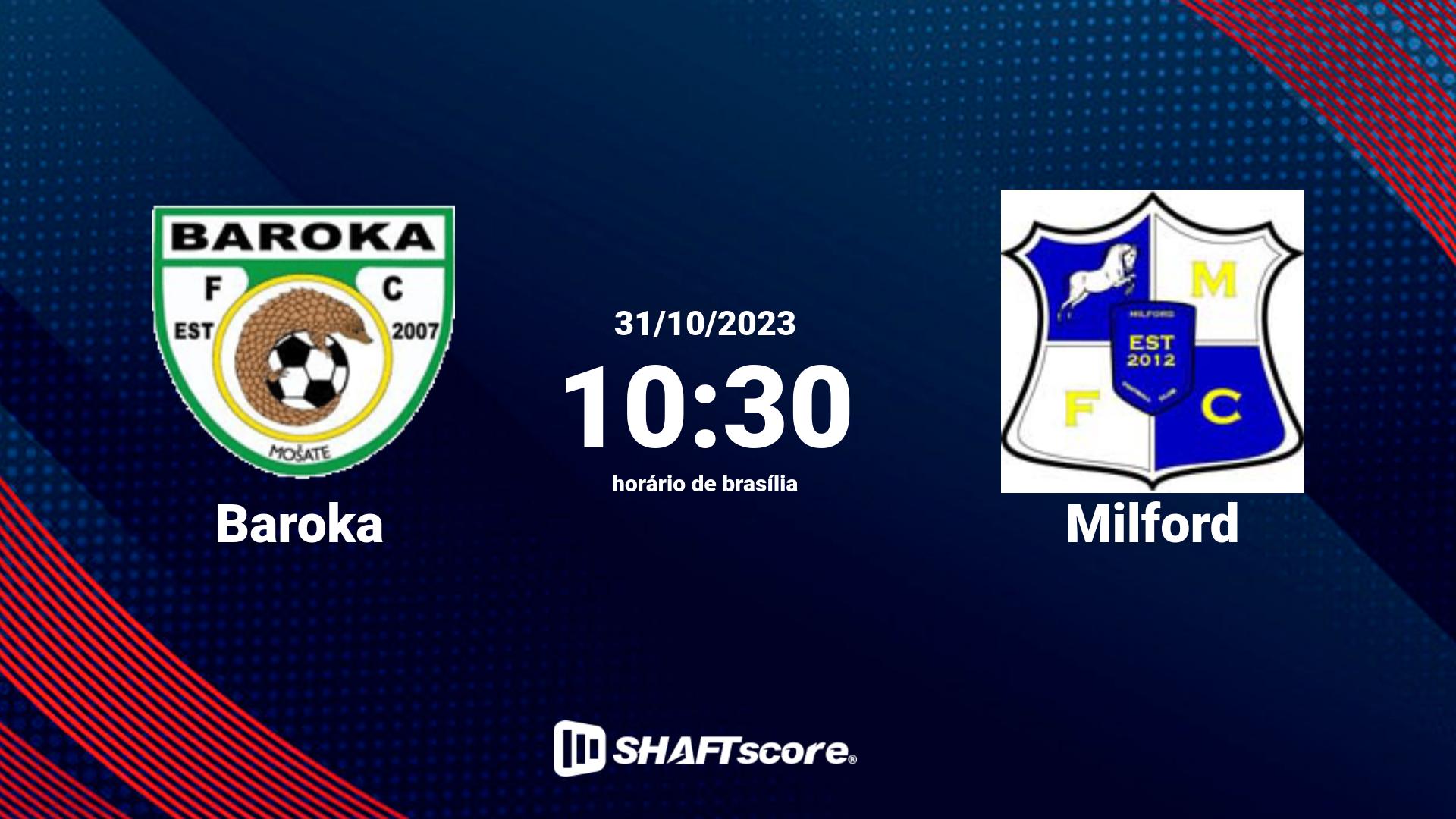 Estatísticas do jogo Baroka vs Milford 31.10 10:30