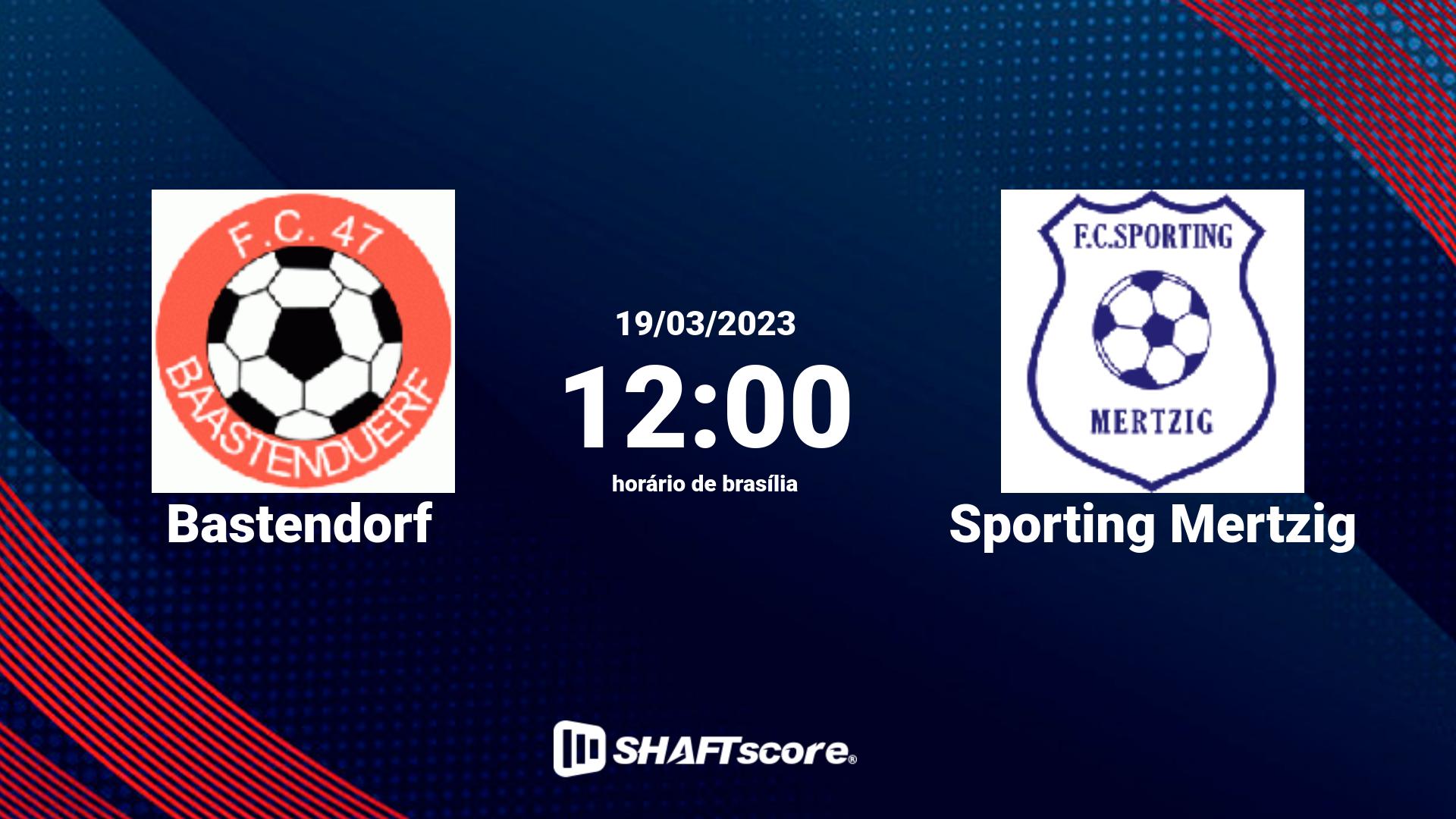 Estatísticas do jogo Bastendorf vs Sporting Mertzig 19.03 12:00