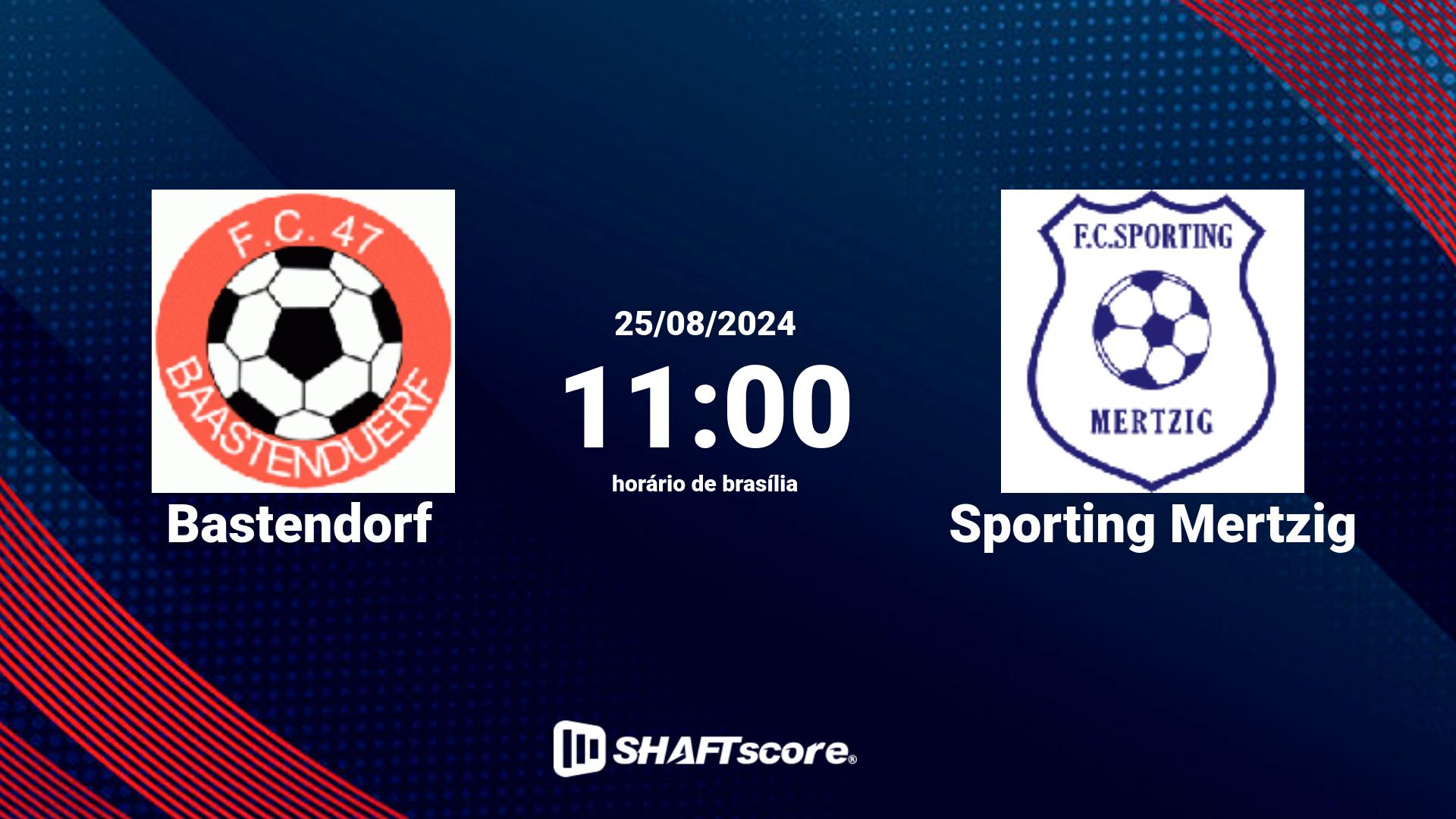 Estatísticas do jogo Bastendorf vs Sporting Mertzig 25.08 11:00