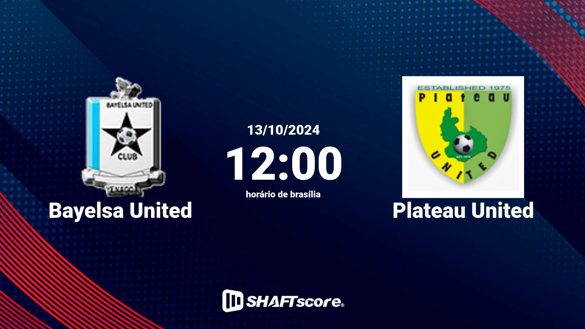 Estatísticas do jogo Bayelsa United vs Plateau United 13.10 12:00