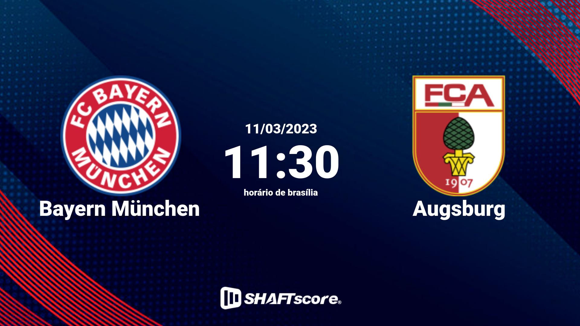 Estatísticas do jogo Bayern München vs Augsburg 11.03 11:30