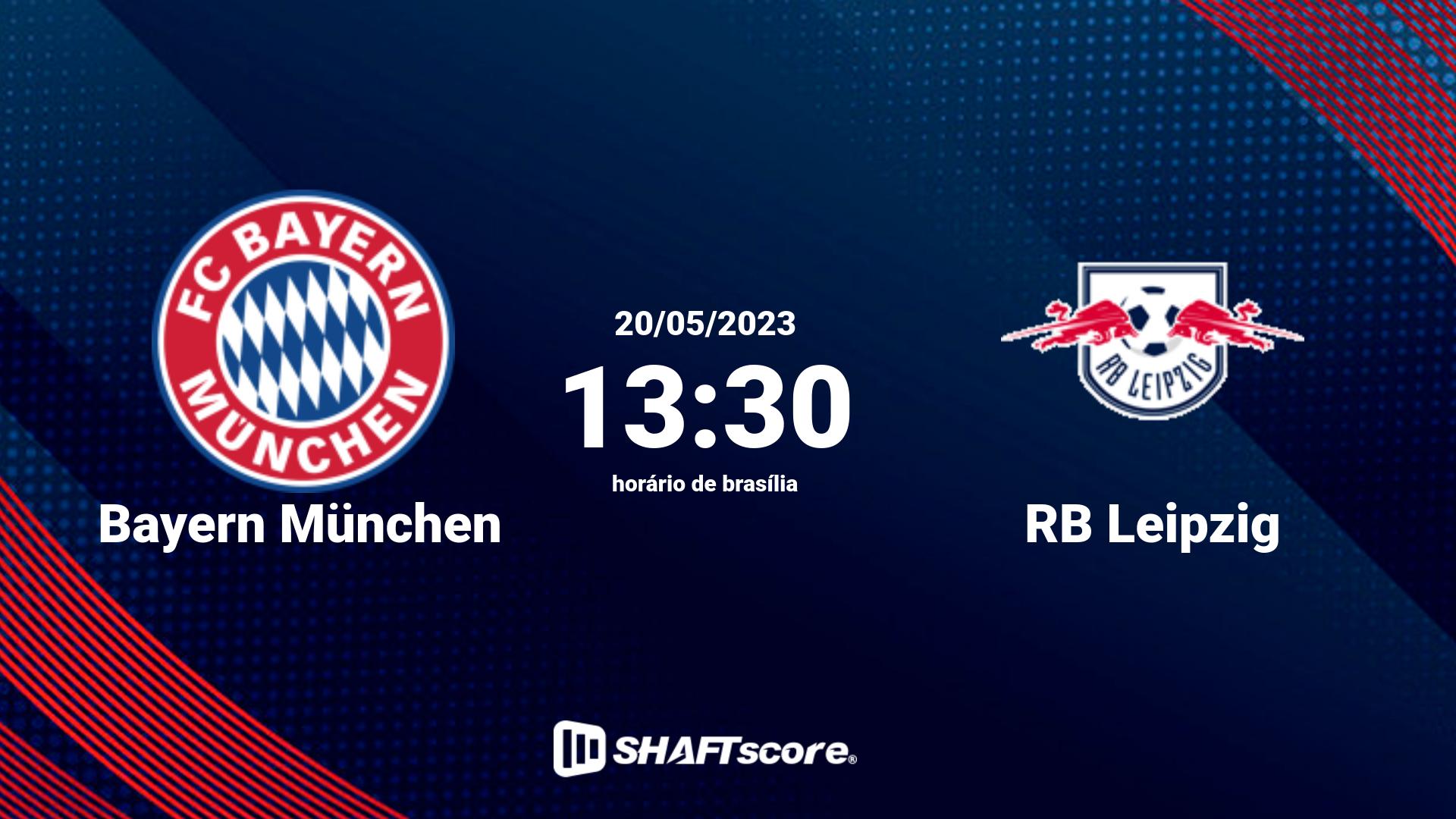 Estatísticas do jogo Bayern München vs RB Leipzig 20.05 13:30