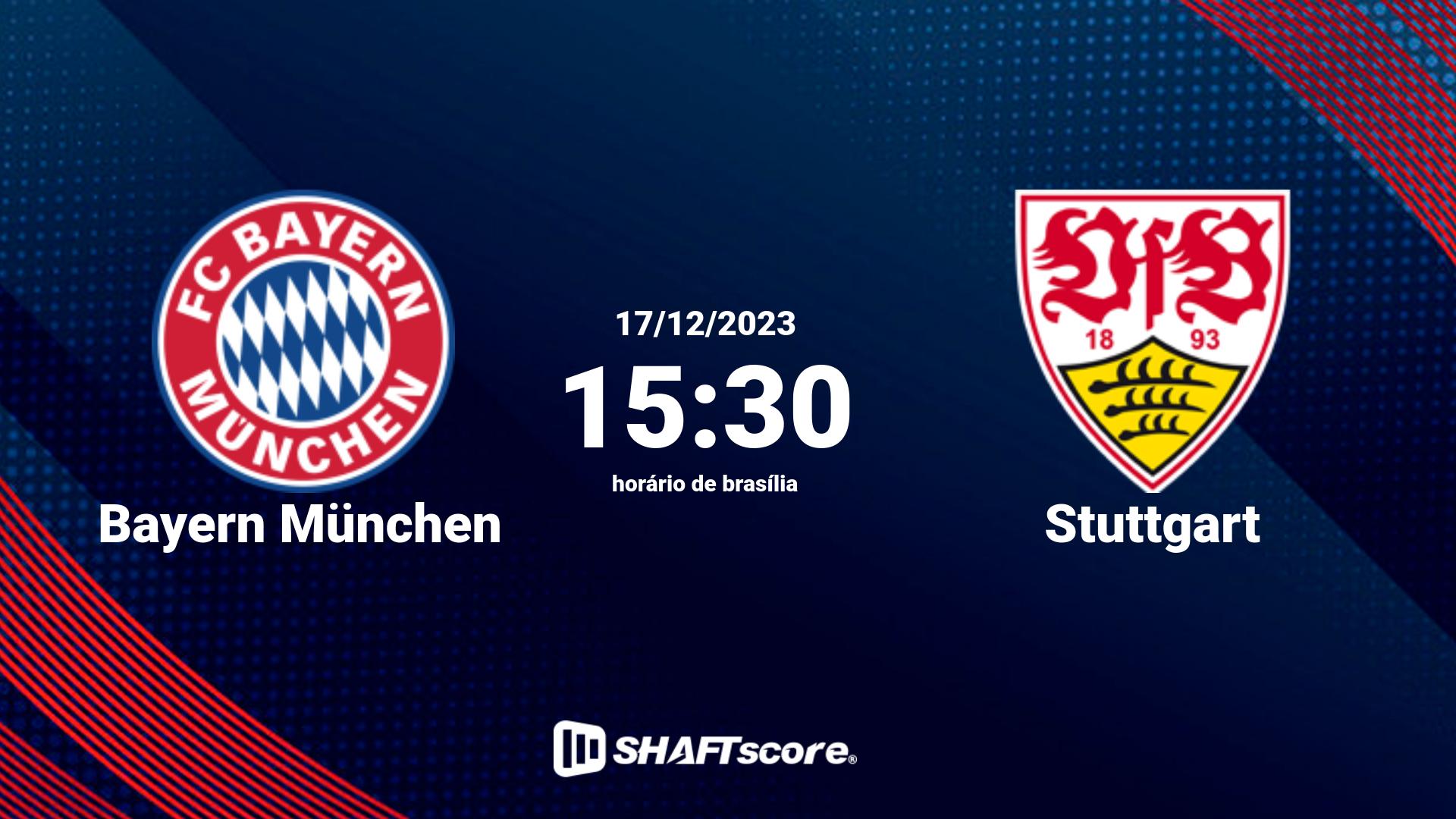 Estatísticas do jogo Bayern München vs Stuttgart 17.12 15:30