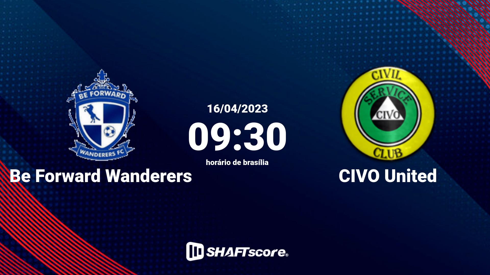 Estatísticas do jogo Be Forward Wanderers vs CIVO United 16.04 09:30