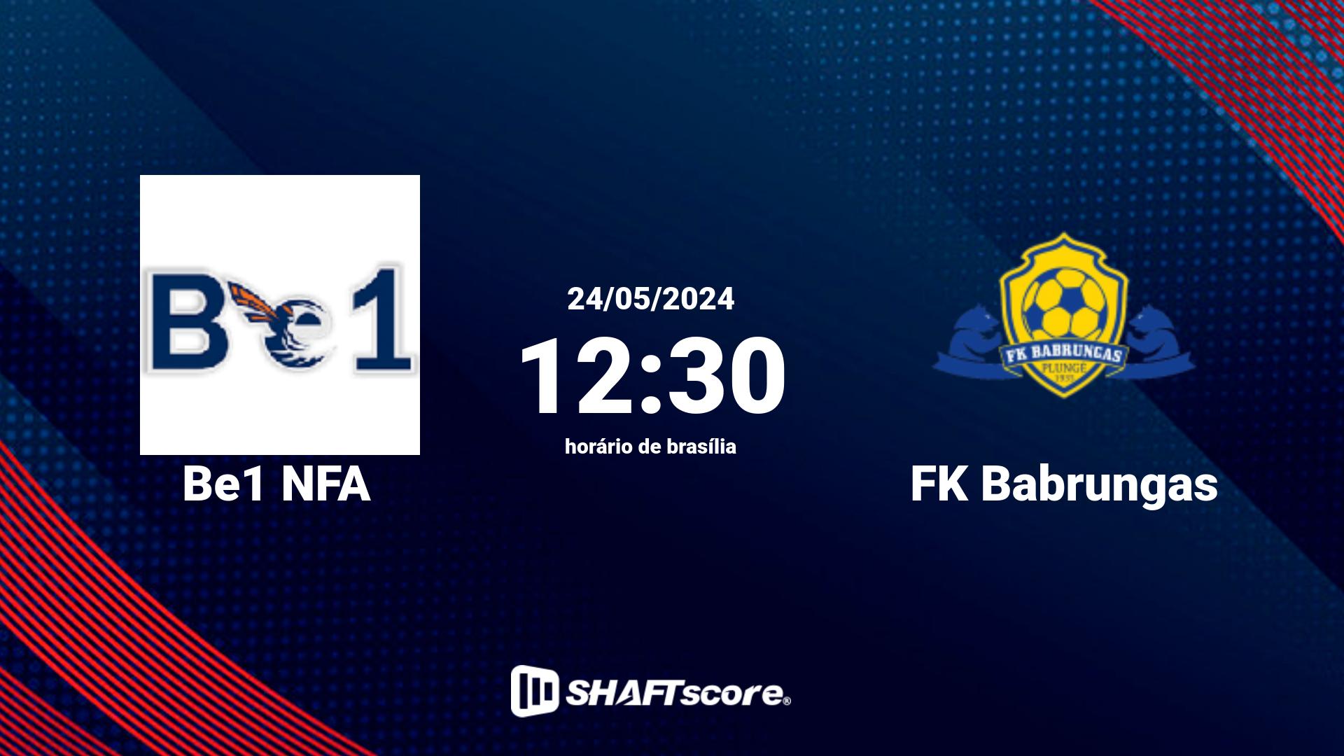 Estatísticas do jogo Be1 NFA vs FK Babrungas 24.05 12:30