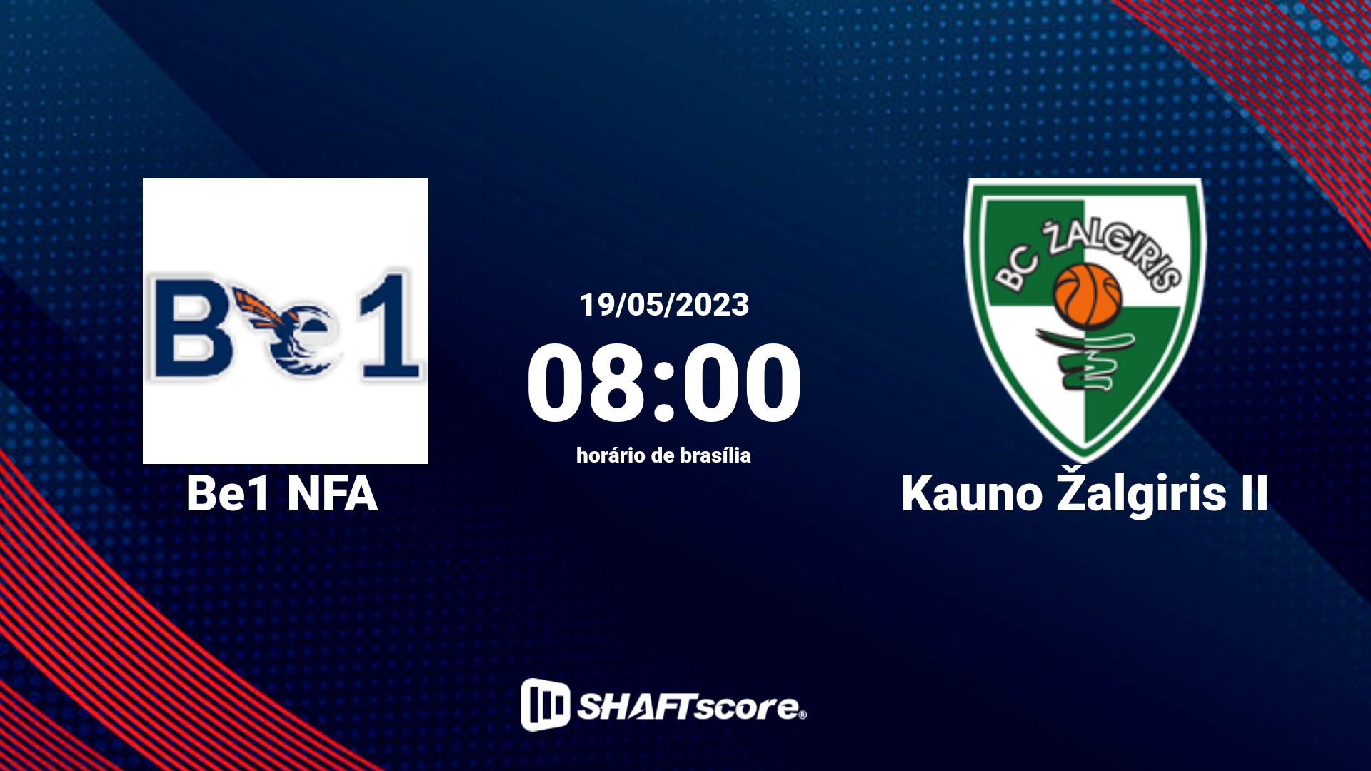 Estatísticas do jogo Be1 NFA vs Kauno Žalgiris II 19.05 08:00